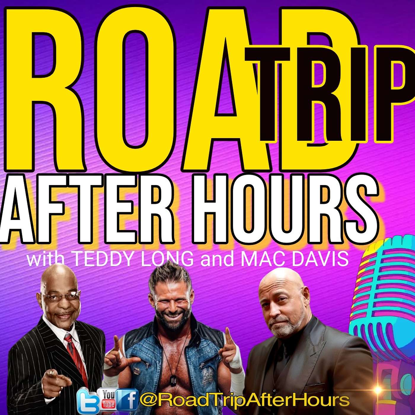 Road Trip After Hours w/ WWE Hall of Famer Teddy Long and Host Mac Davis