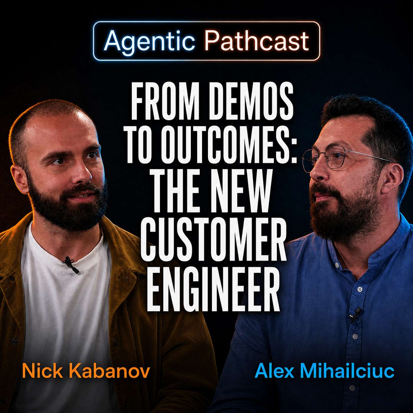 From Demos to Outcomes: The New Customer Engineer episode artwork