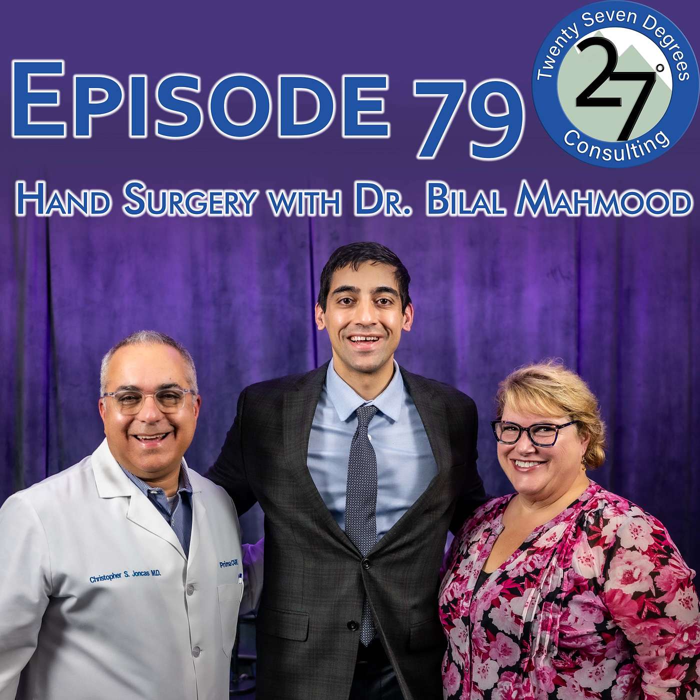 Episode 79: Hand Surgery with Dr. Bilal Mahmood