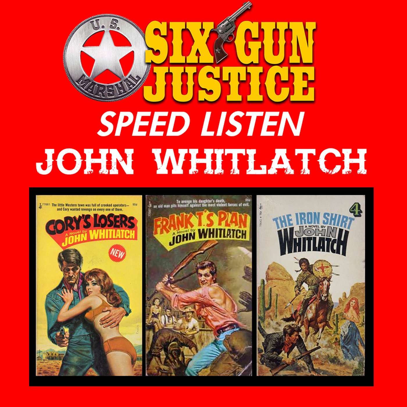 SIX-GUN JUSTICE PODCAST