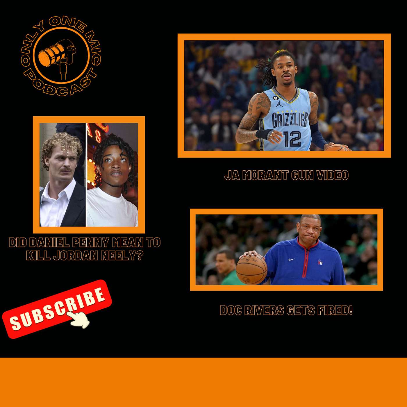 Doc Rivers Fired, Ja Morant Flashes a Gun & Did Daniel Penny Mean to Kill Jordan Neely? episode artwork