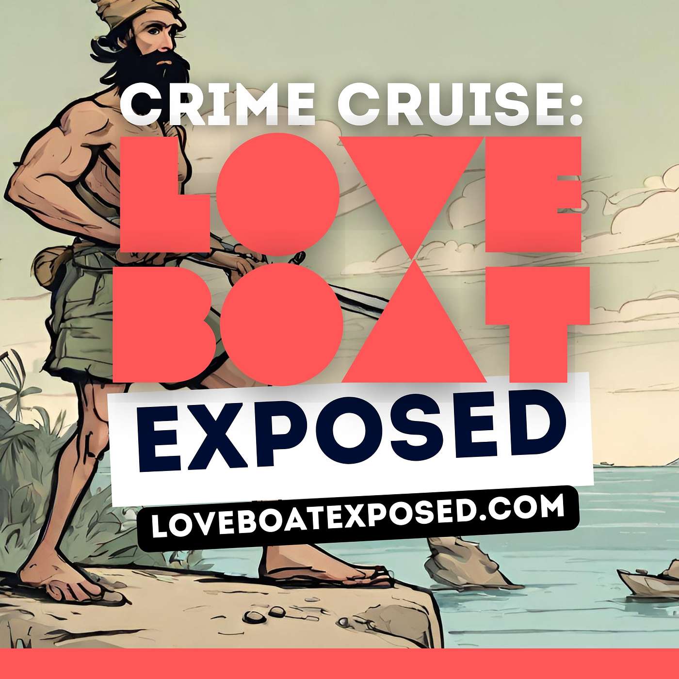 Crime Cruise: Love Boat Exposed