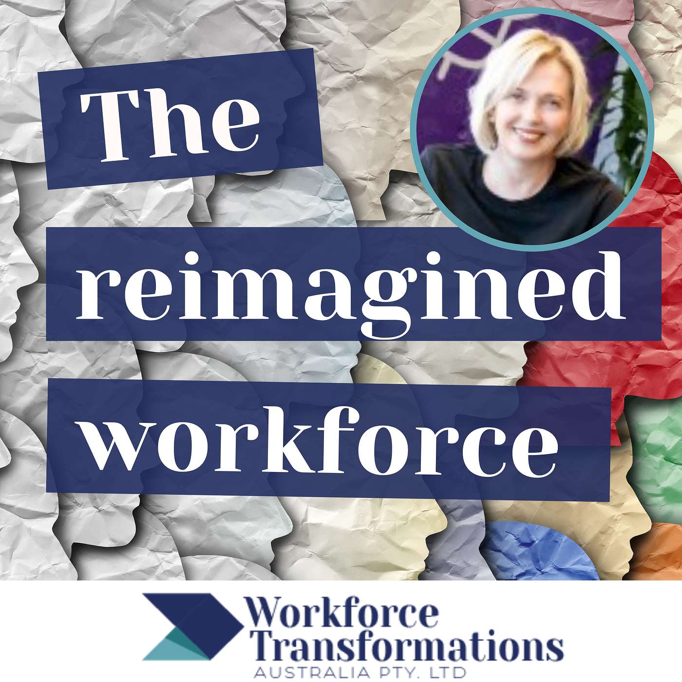Reimagined Workforce - Workforce Transformation