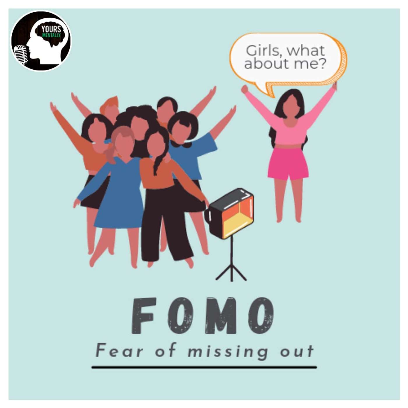 Episode 21 - FOMO (Fear Of Missing Out)