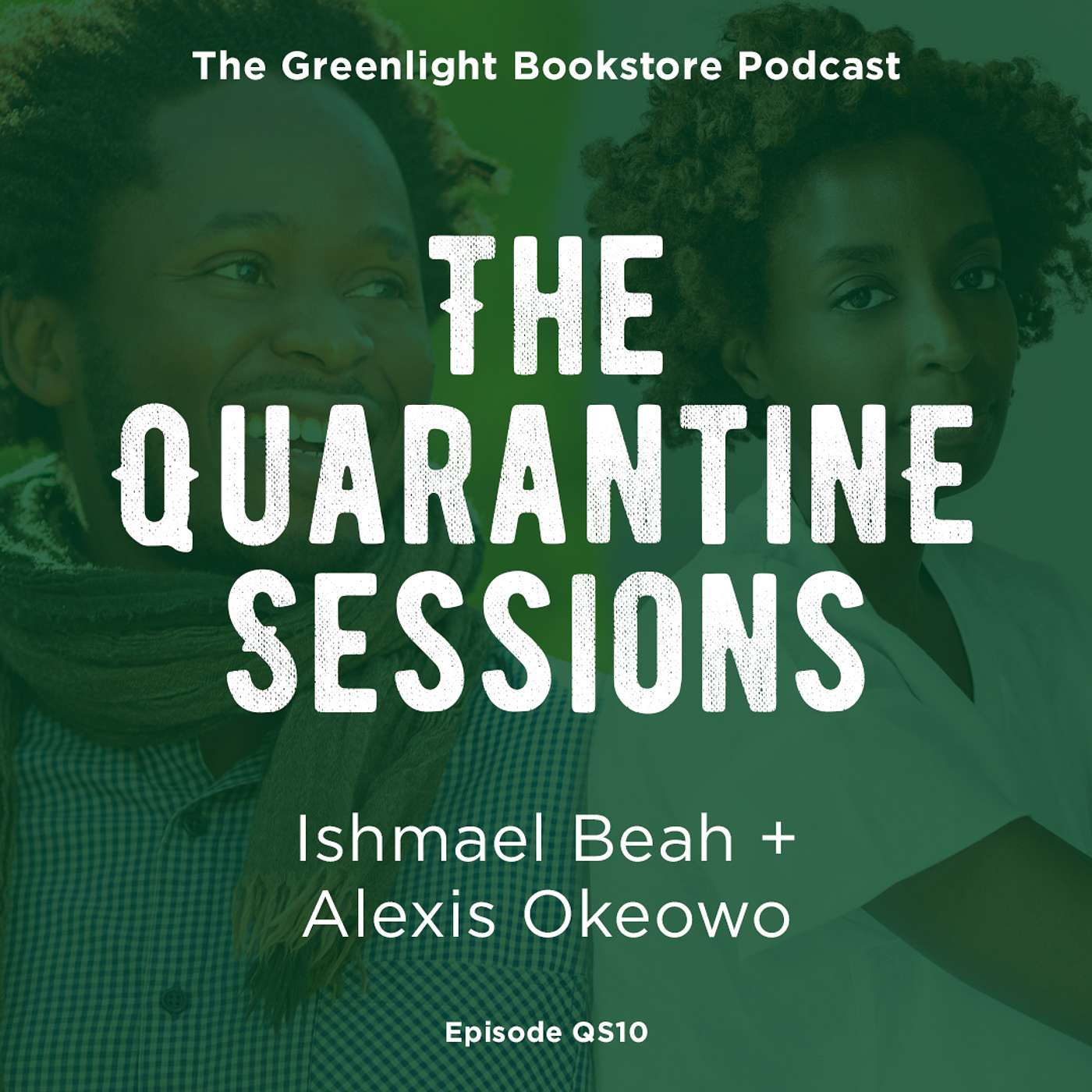Episode QS10: Ishmael Beah + Alexis Okeowo (July 30, 2020)