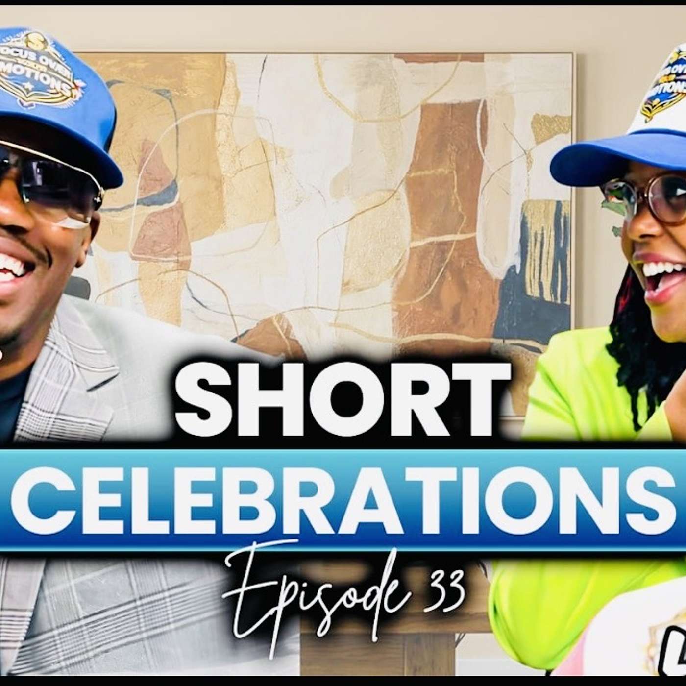 EP#33 Short Celebrations! No Grand Standing! episode artwork
