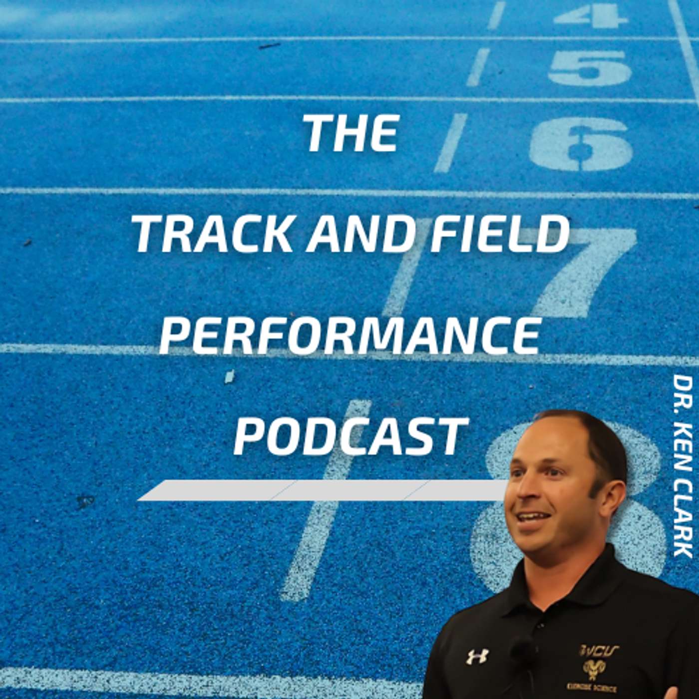 Dr. Ken Clark: The Science and Practice of Elite Sprint Performance