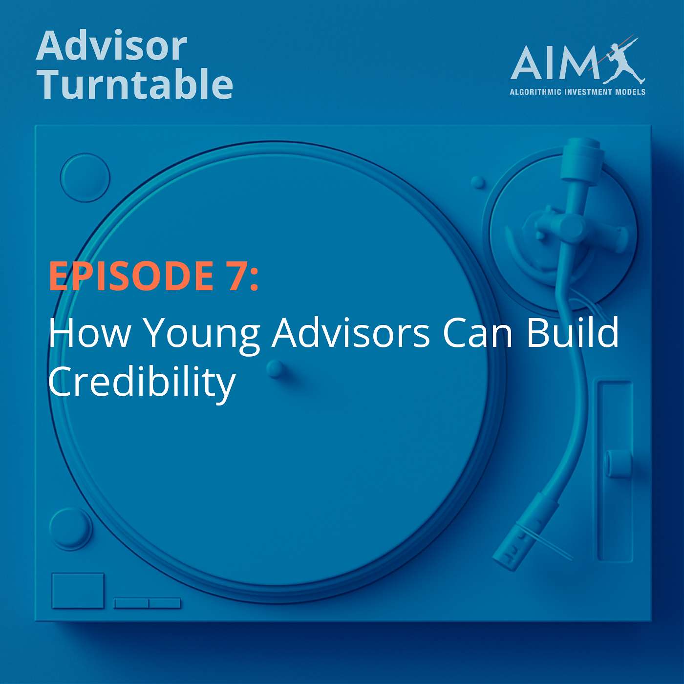 How Young Advisors Can Build Credibility episode artwork