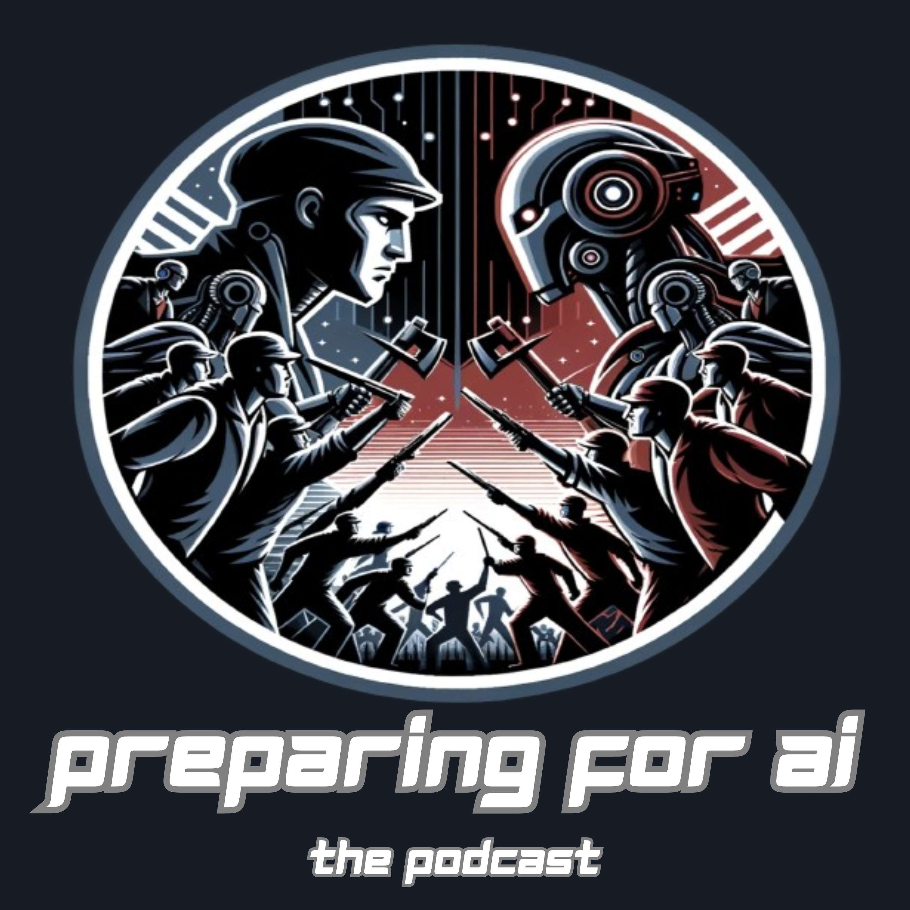 Preparing for AI: The AI Podcast for Everybody