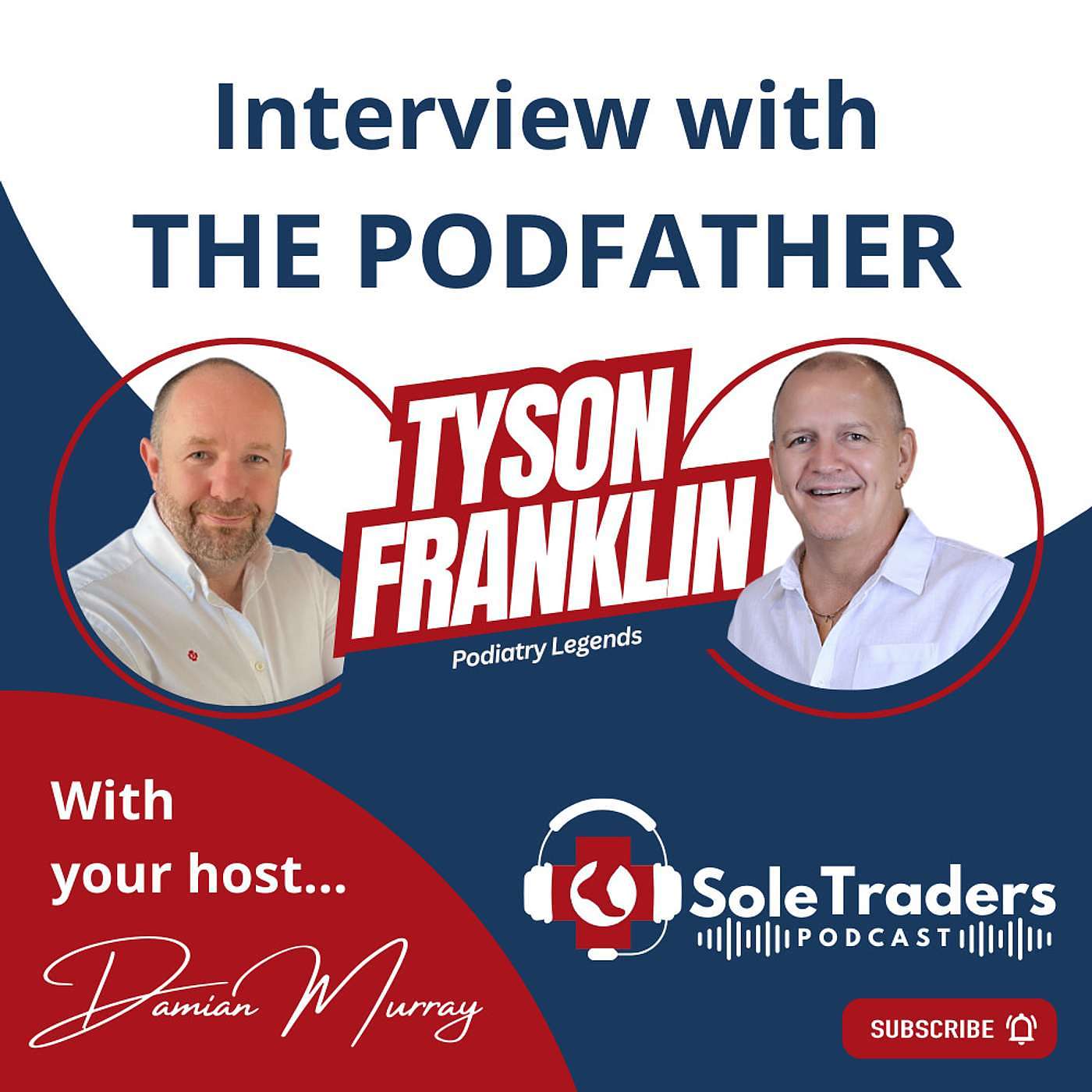 Interview With The PODFATHER - Dr Tyson E. Frankin episode artwork