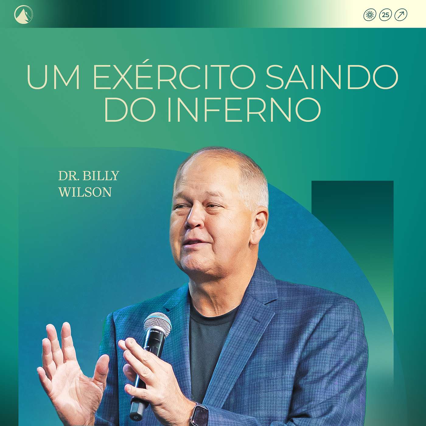 UM EXÉRCITO SAINDO DO INFERNO // DR. BILLY WILSON