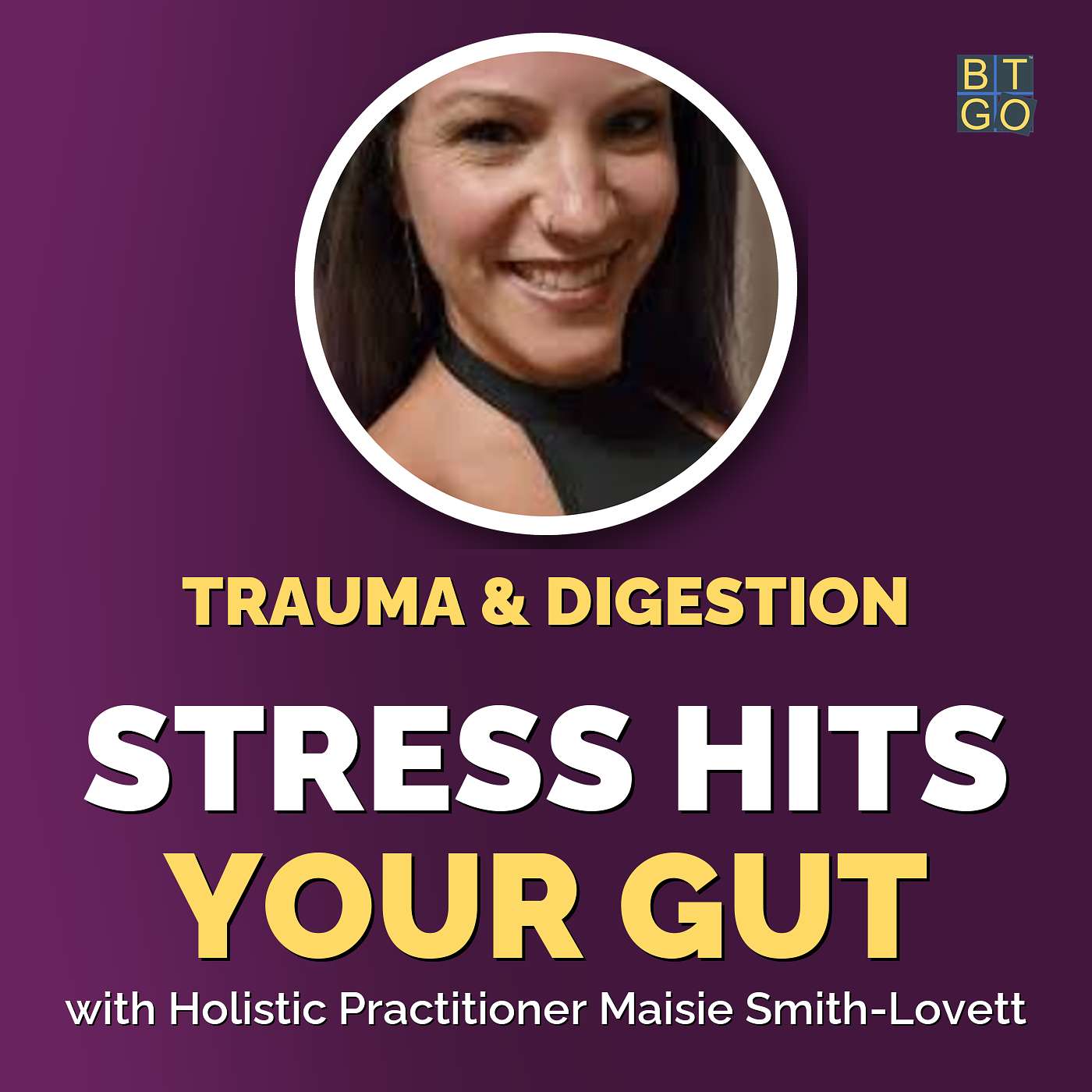 The Hidden Connection Between Trauma & Digestive Health episode artwork