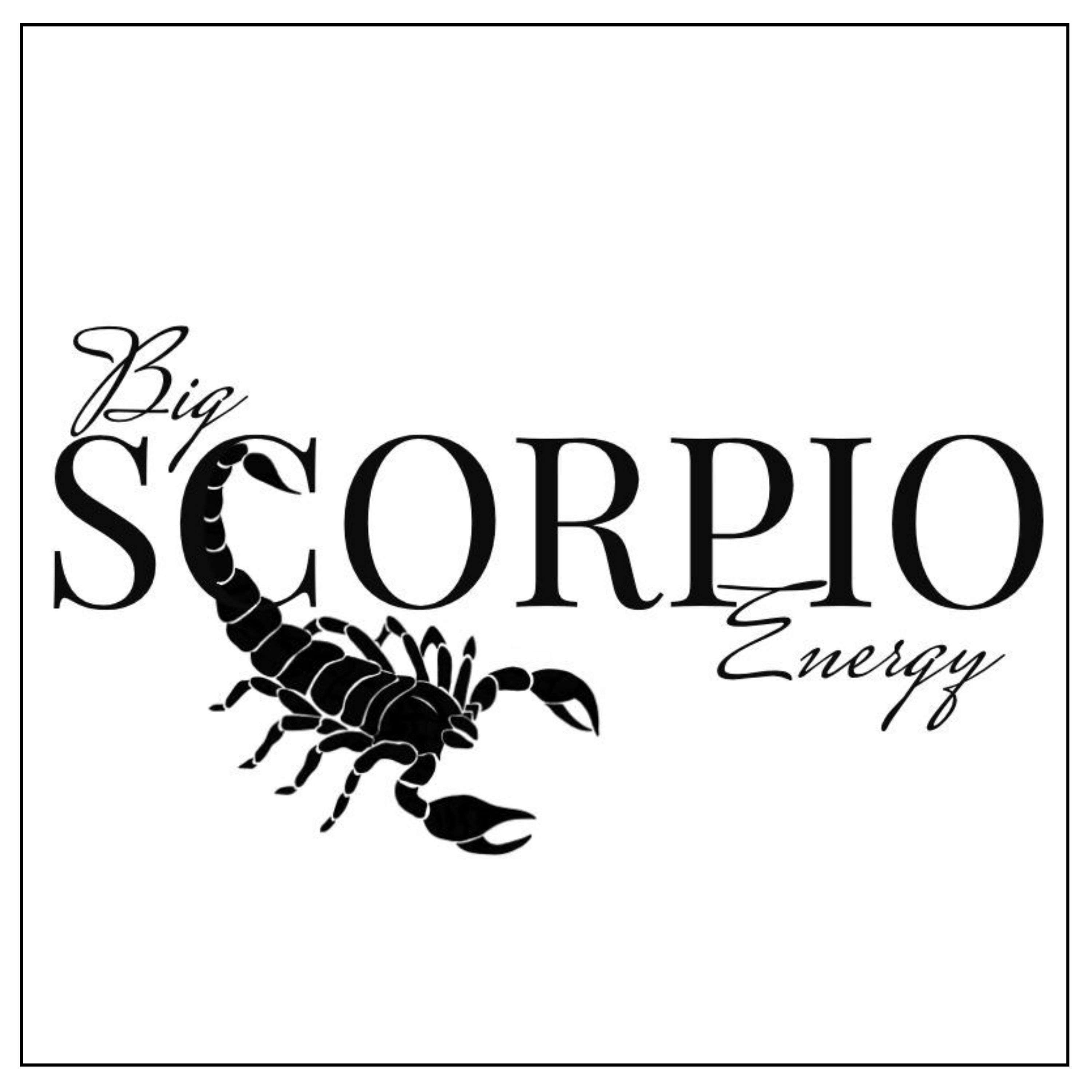Big Scorpio Energy