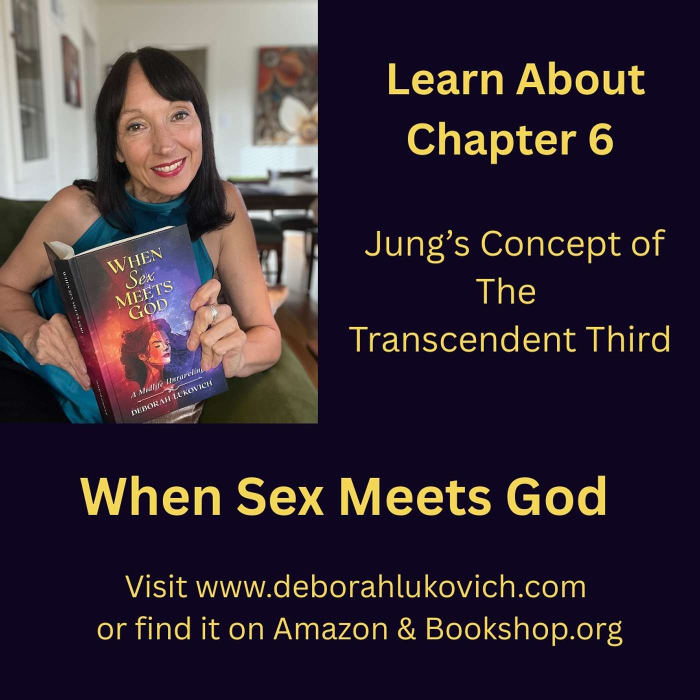 Jung's Transcendent Third In Action: Chapter 6 of When Sex Meets God