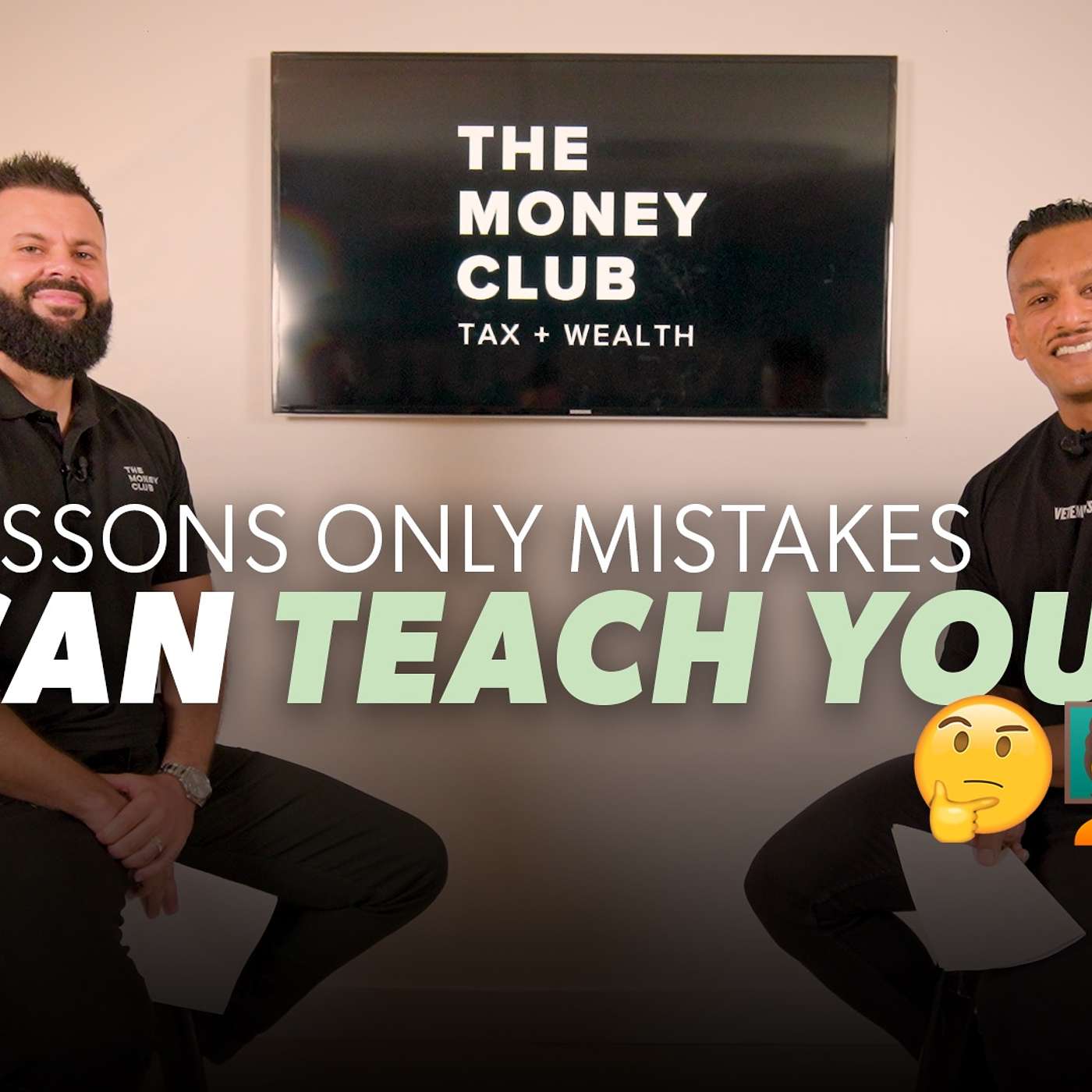 EP #63 LESSONS ONLY MISTAKES CAN TEACH YOU