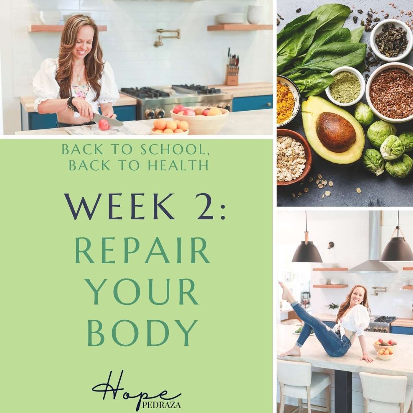 Back to School, Back to Health Wellness Series Week 2: Repair Your Body