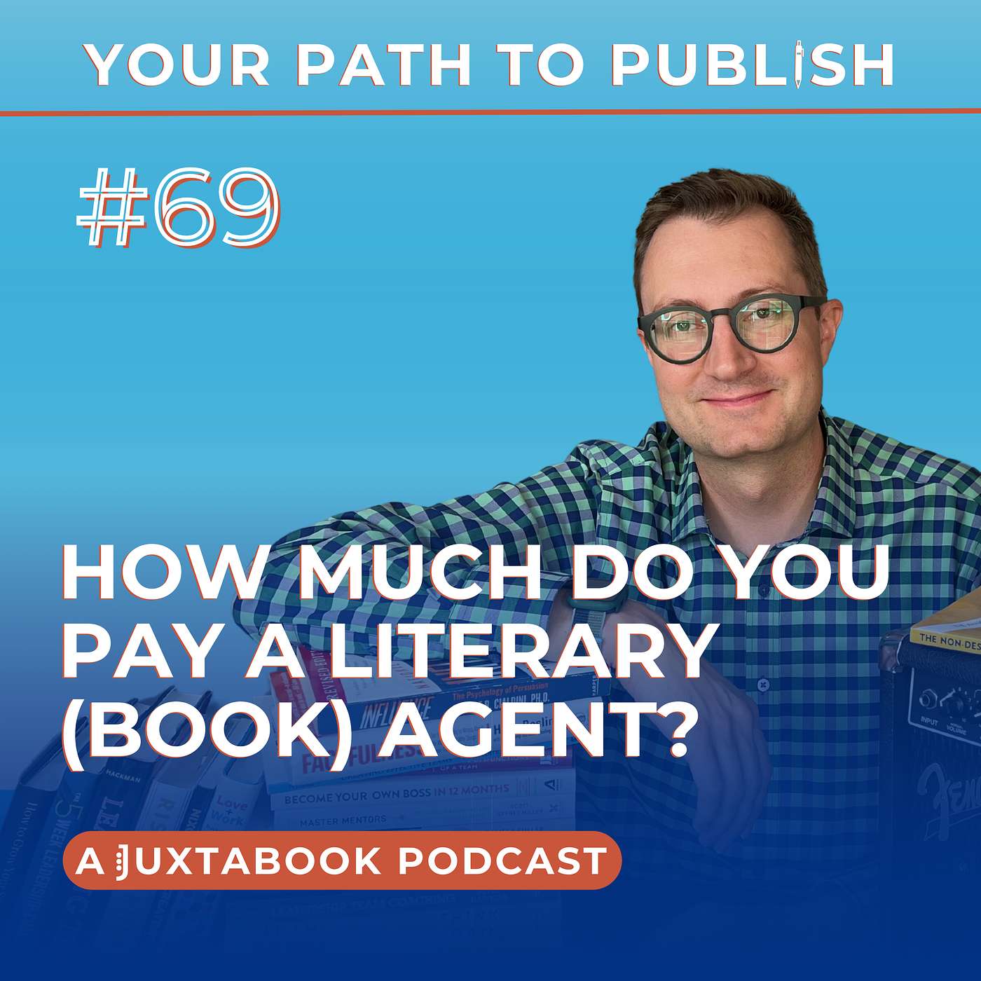 Ep. 69 - How Much Do You Pay a Literary (Book) Agent?