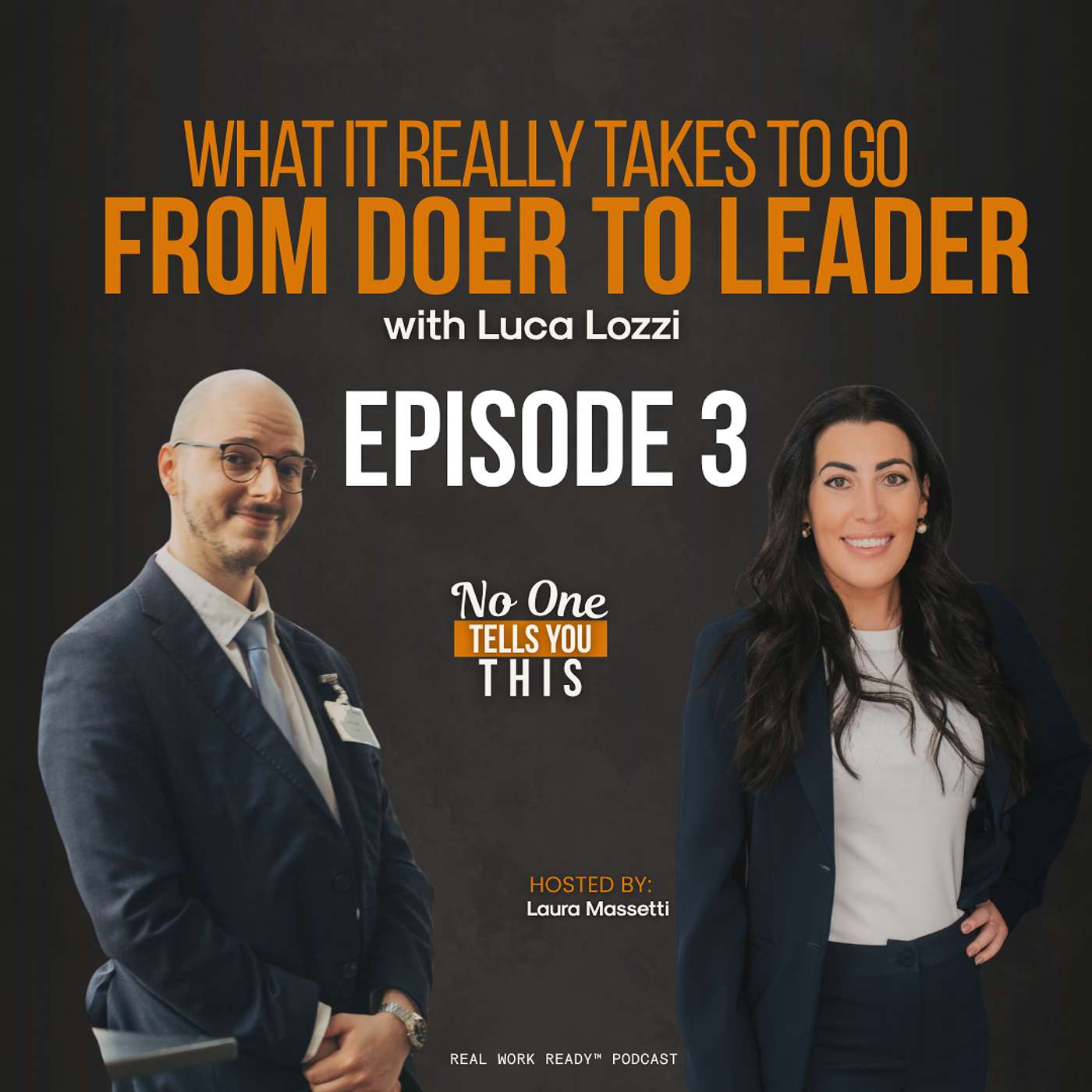 What It Really Takes to Go from Doer to Leader | Episode 3 ft. Luca Lozzi episode artwork