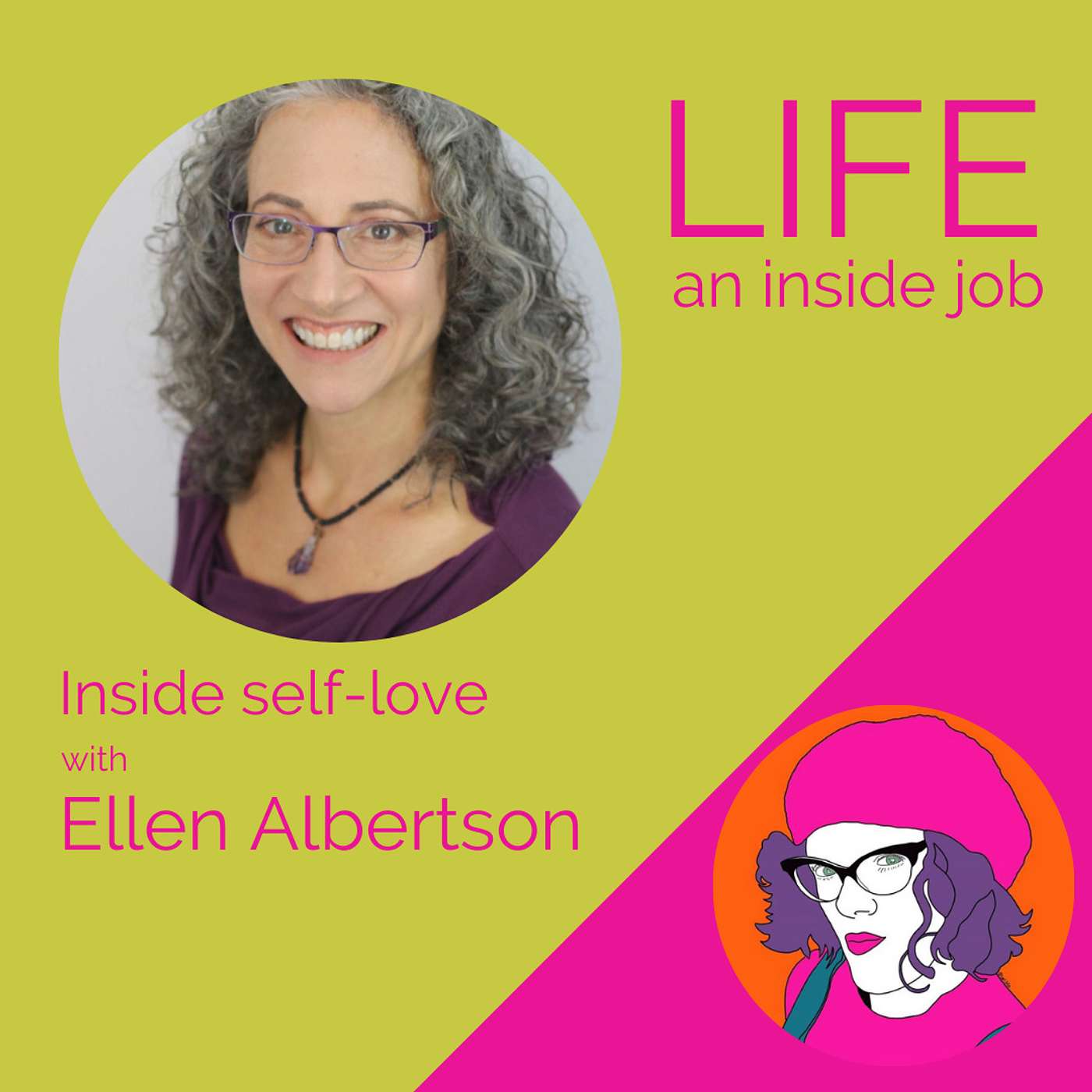 Inside self-love with Ellen Albertson