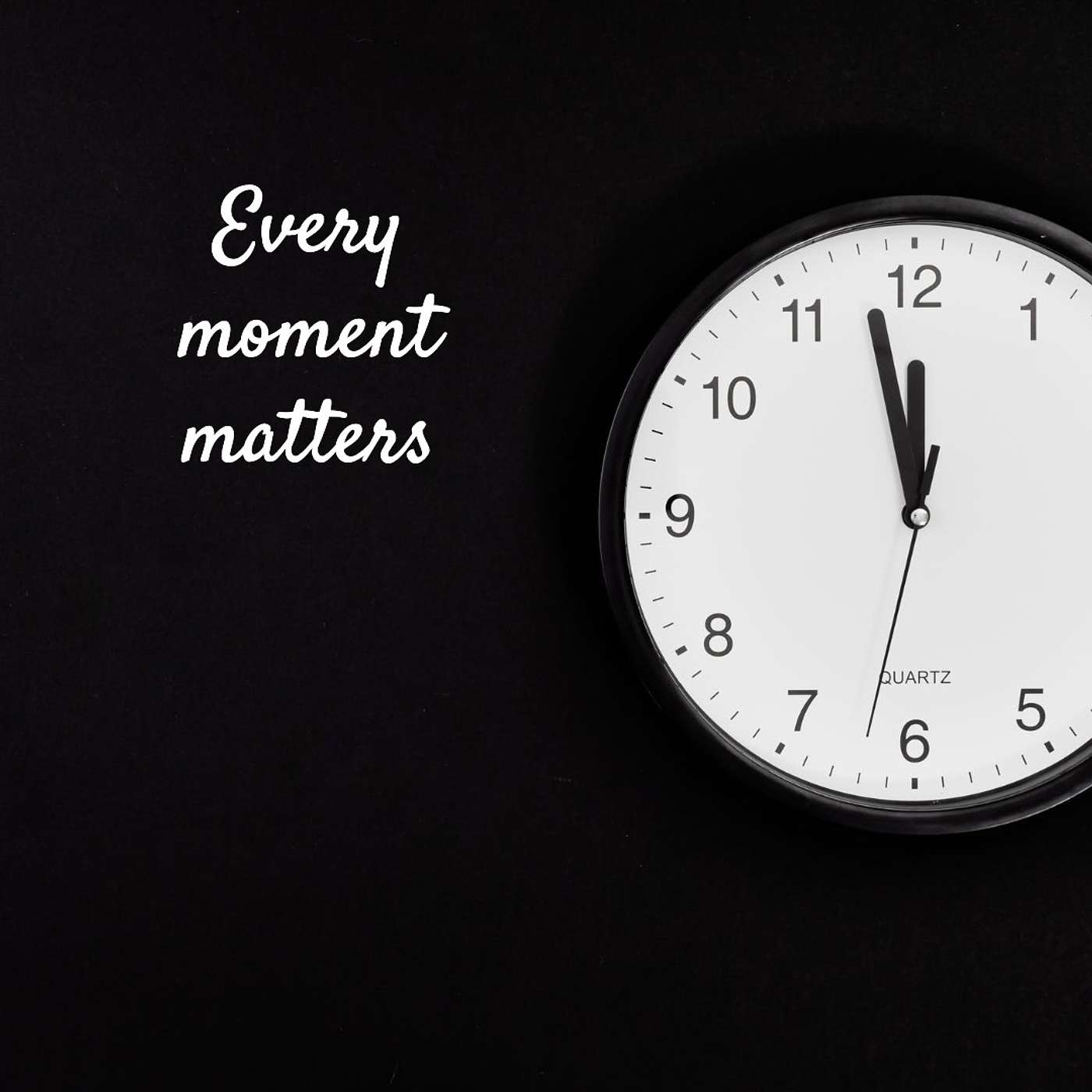 #198 Every Moment matters episode artwork