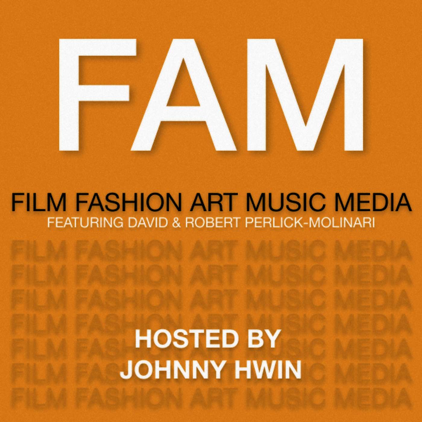 FAM EP. 9 David & Robert Perlick-Molinari episode artwork