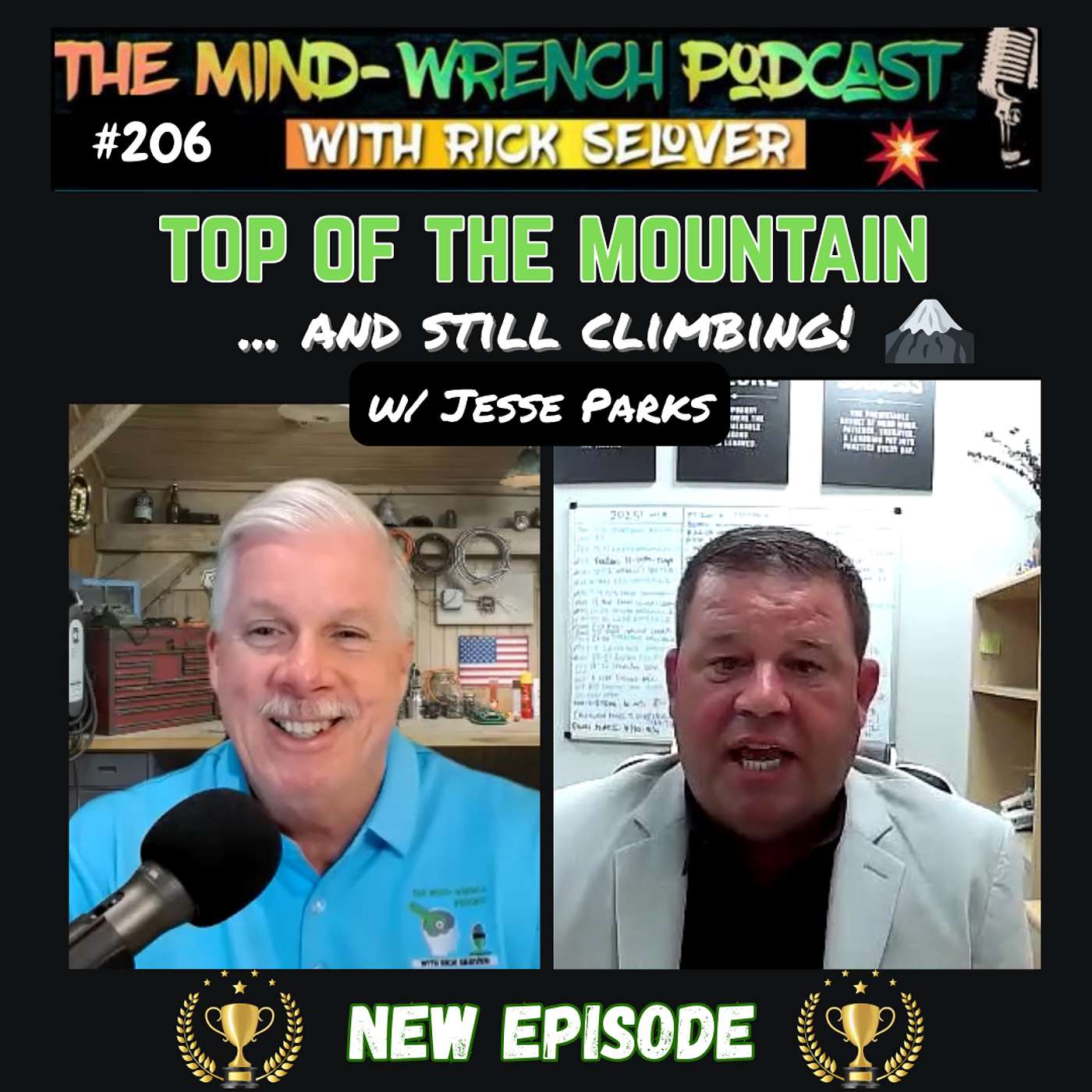 Episode #206 -Top of the Mountain and Still Climbing! -w/Jesse Parks