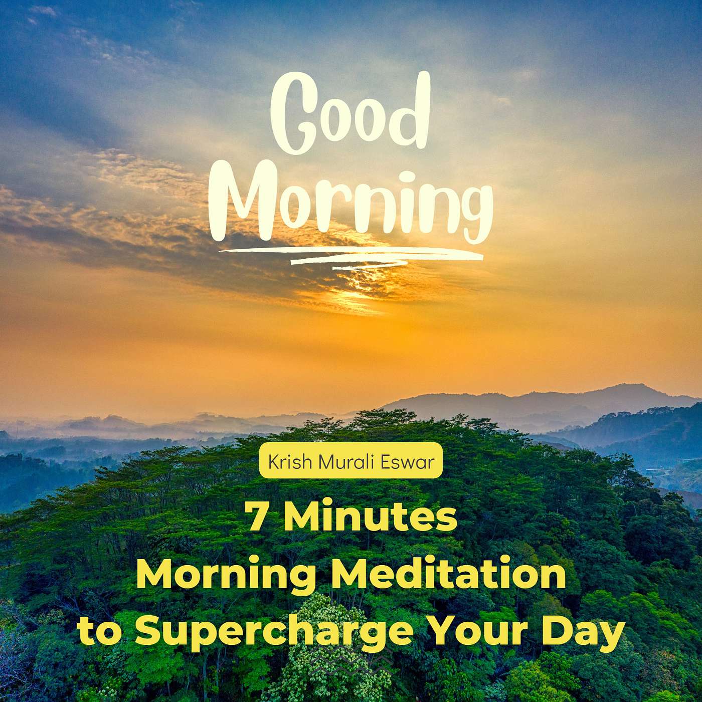 154 7 Minutes Morning Meditation to Supercharge Your Day episode artwork