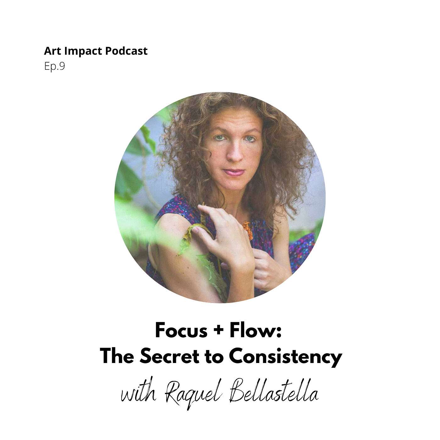 Art Impact with Raquel Bellastella