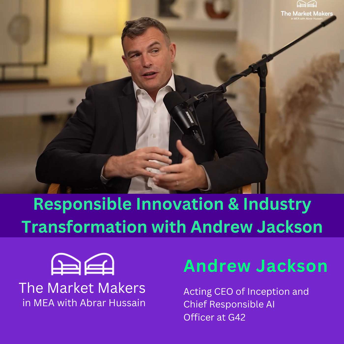 The Market Makers in MEA with Abrar Hussain