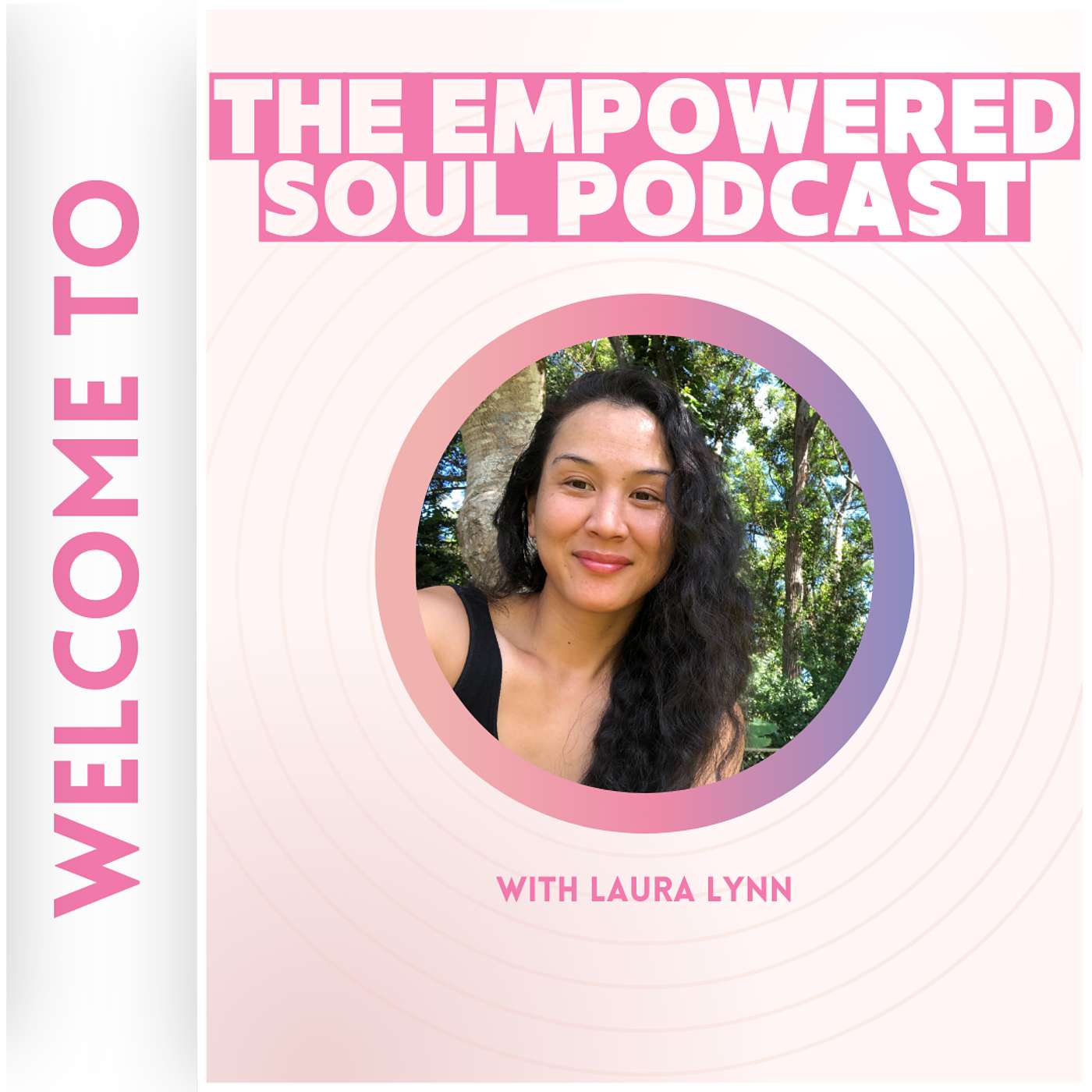 The Empowered Soul Podcast