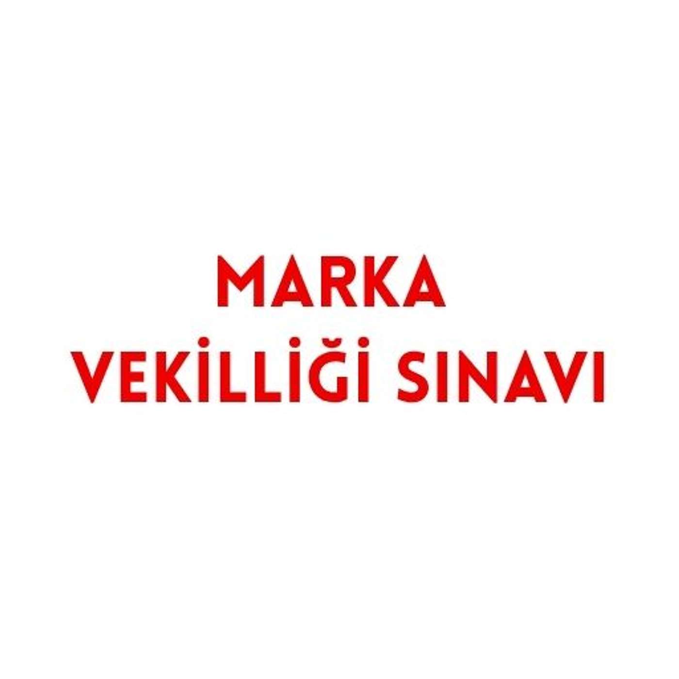 Marka Vekilliği Sınavı