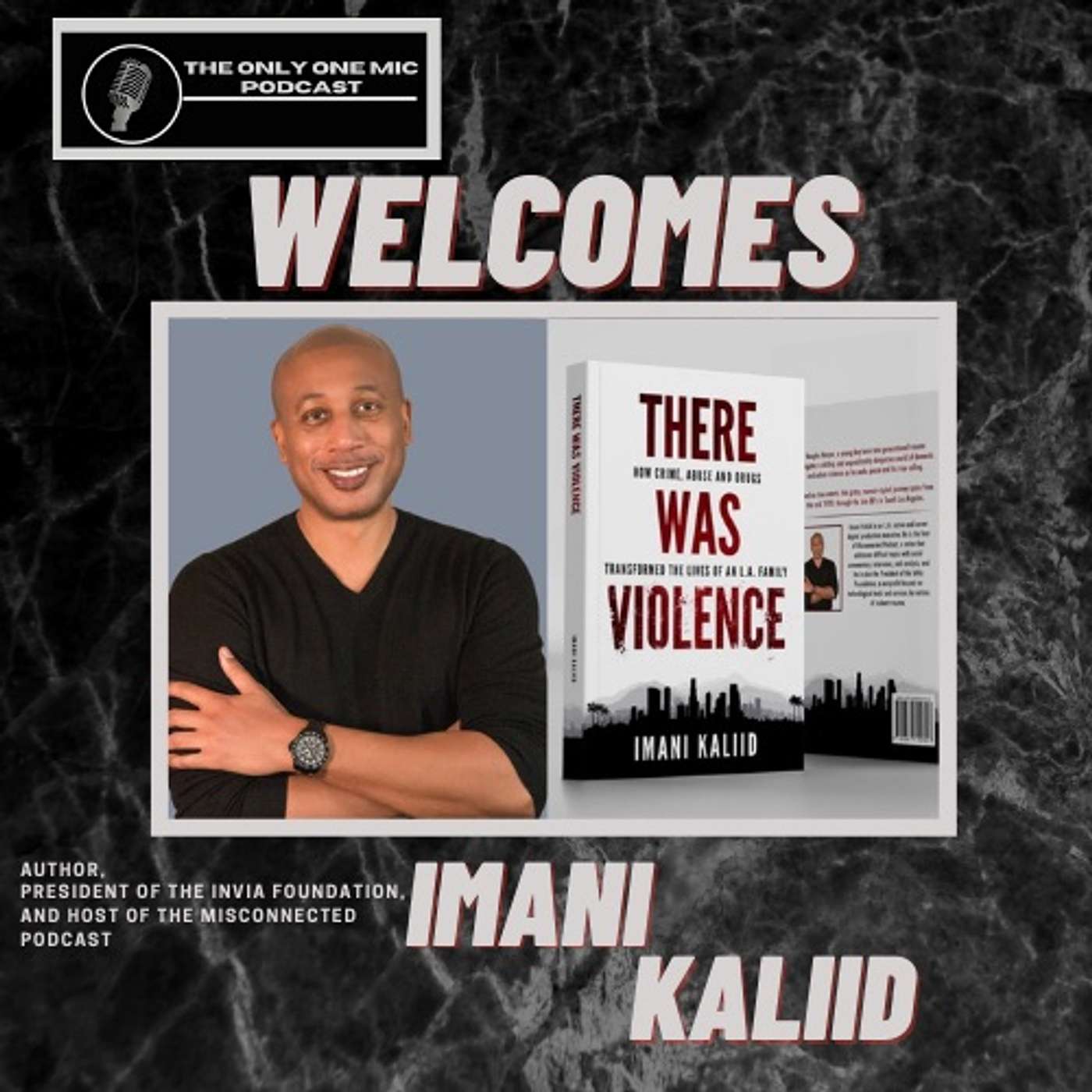Imani Kaliid on Facing Trauma and his book There Was Violence episode artwork