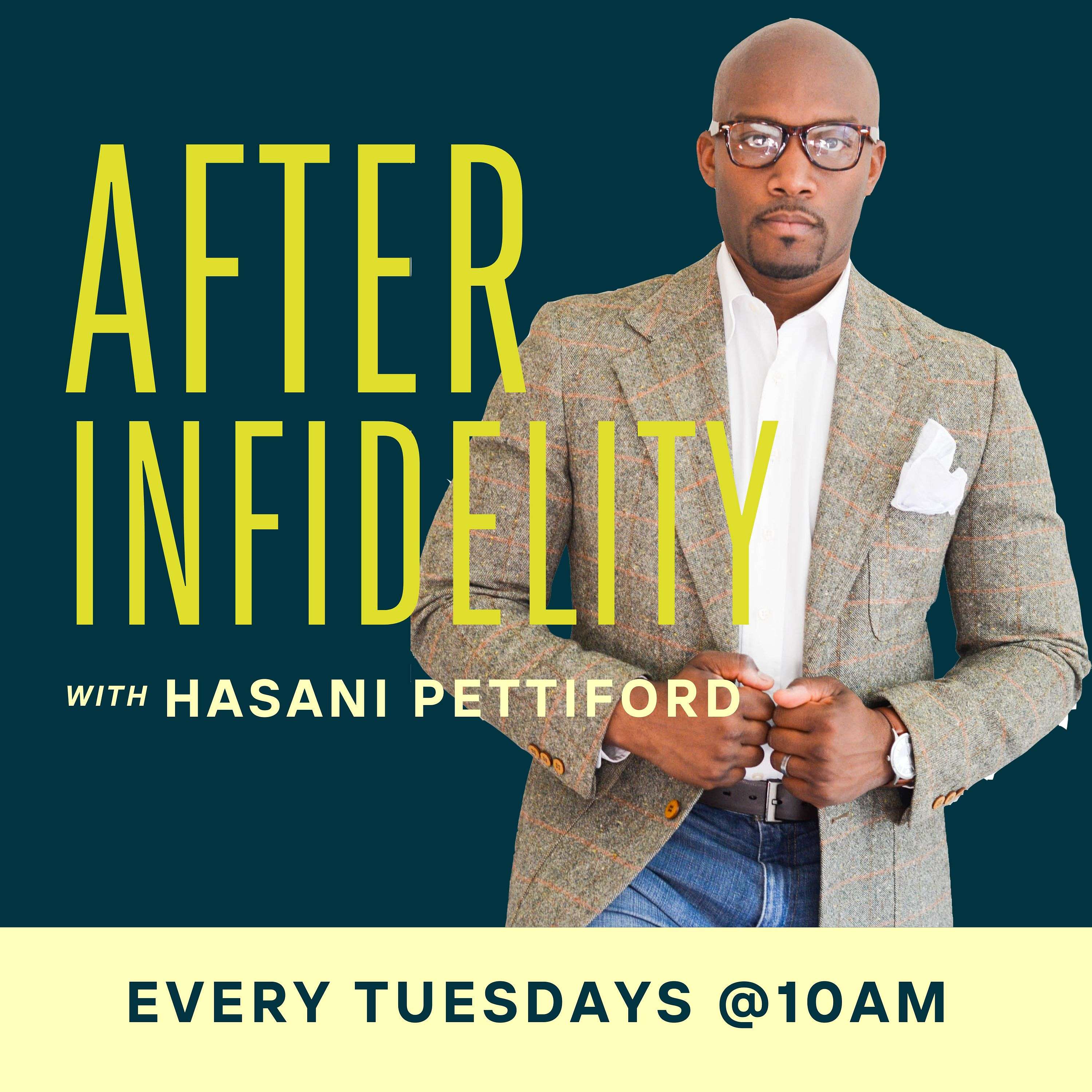 After Infidelity w/Hasani Pettiford podcast artwork