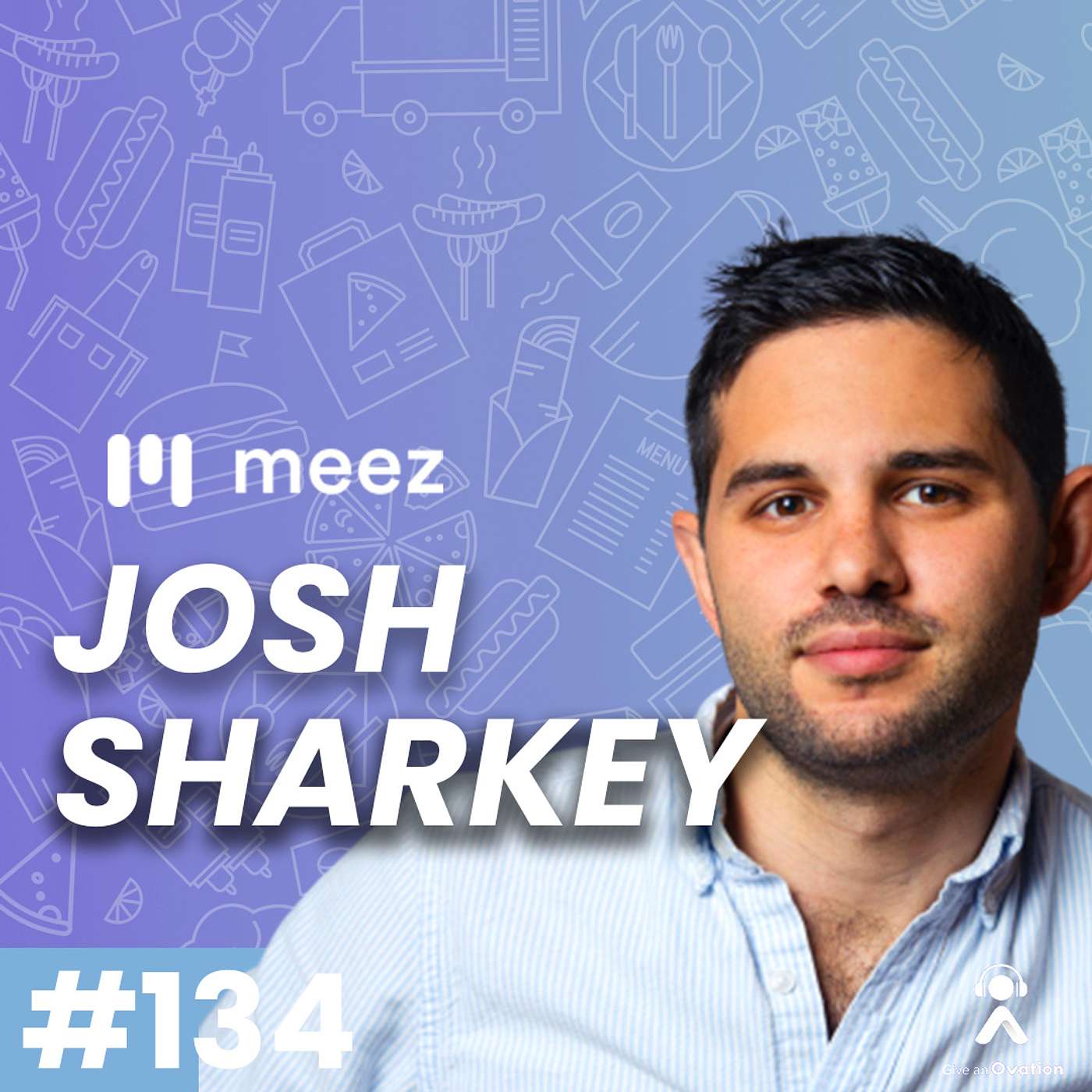 Make Your Chef's Life A Breeze with Josh Sharkey of Meez