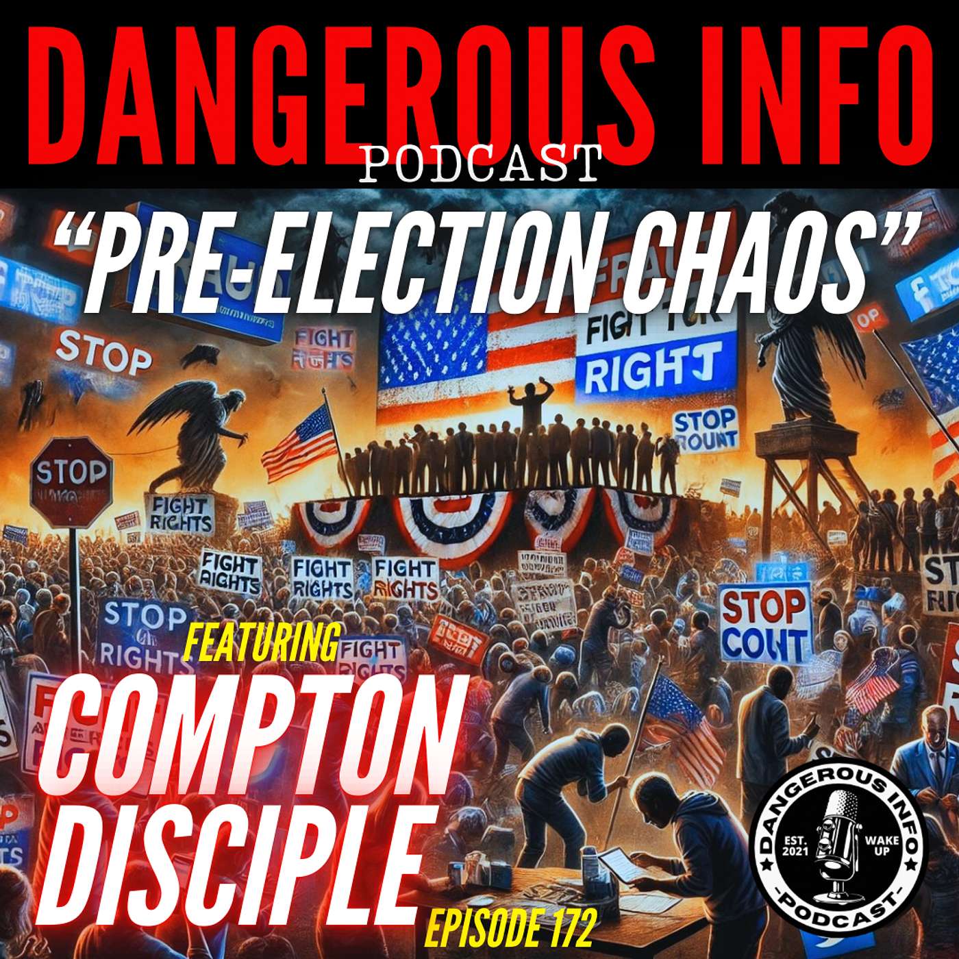 172 "Pre-Election Chaos" ft. Compton Disciple, Sister Vereta, Diddy and Friends, mockingbird media, exploding pagers