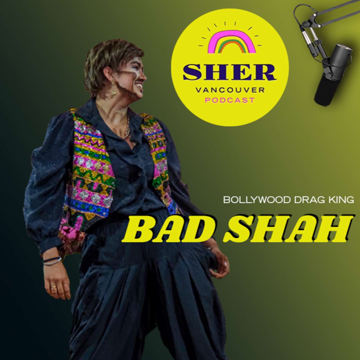 Bad Shah - Bollywood Drag King