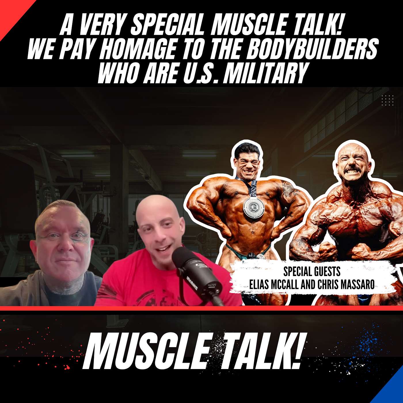 A very special Muscle Talk! We pay homage to the bodybuilders who are U.S. Military