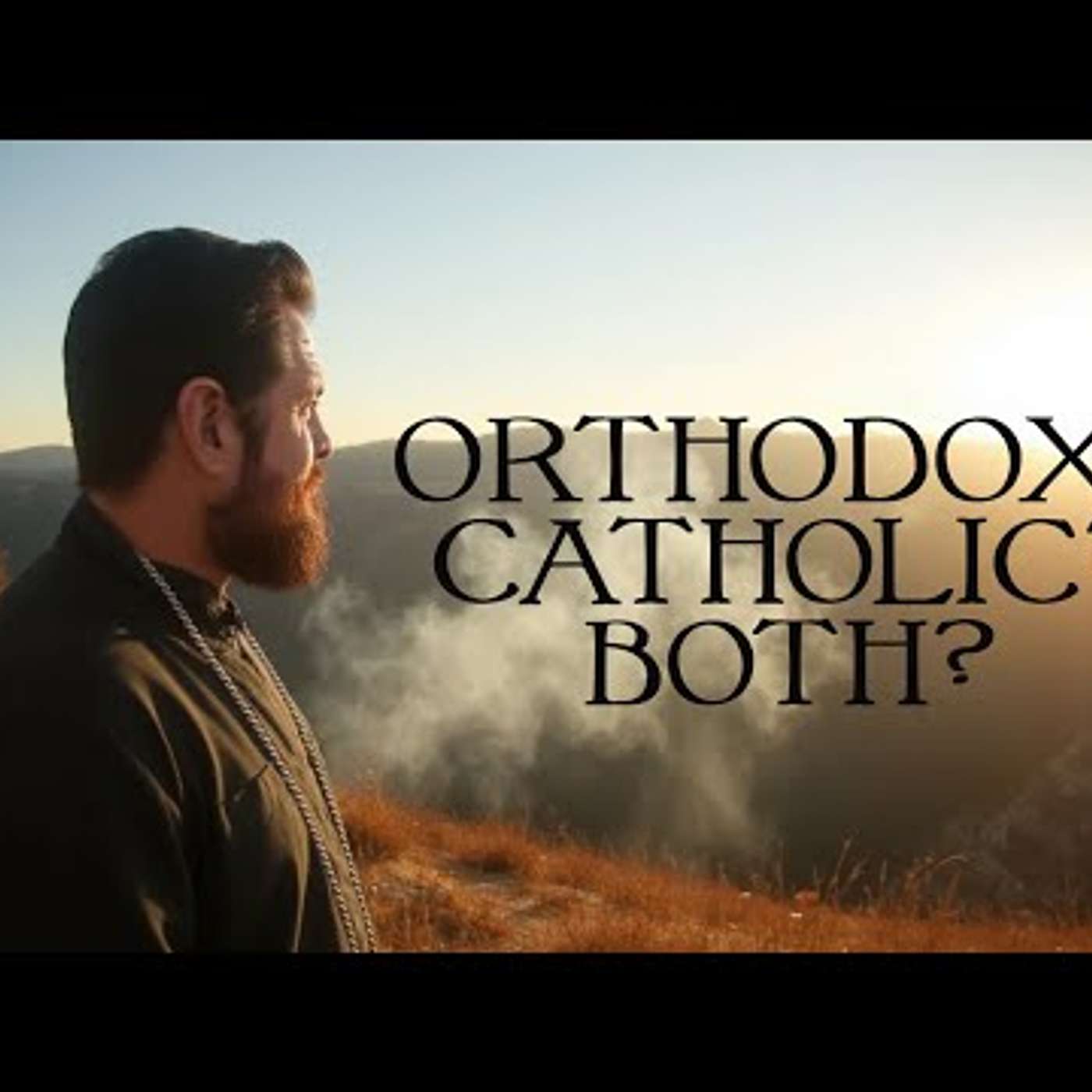 Searchers of the Lost: orthodox-catholic podcast