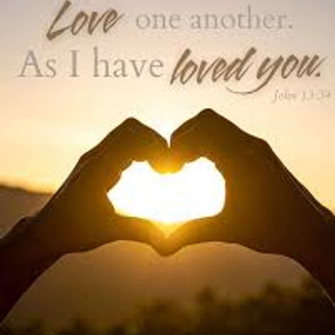 Love One Another - A Lectio Divina Meditation