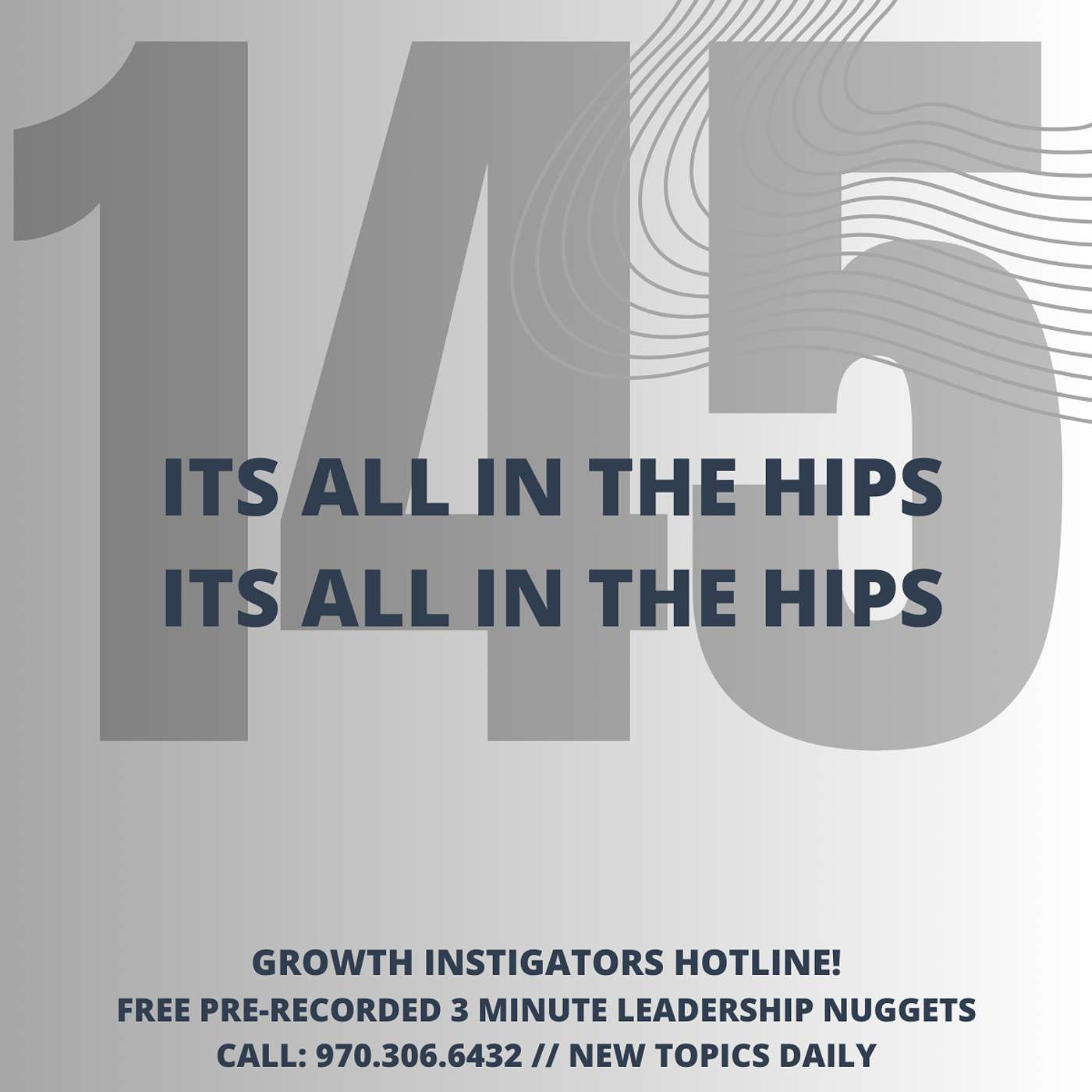#145 Its all in the hips.  It's all in the hips. episode artwork