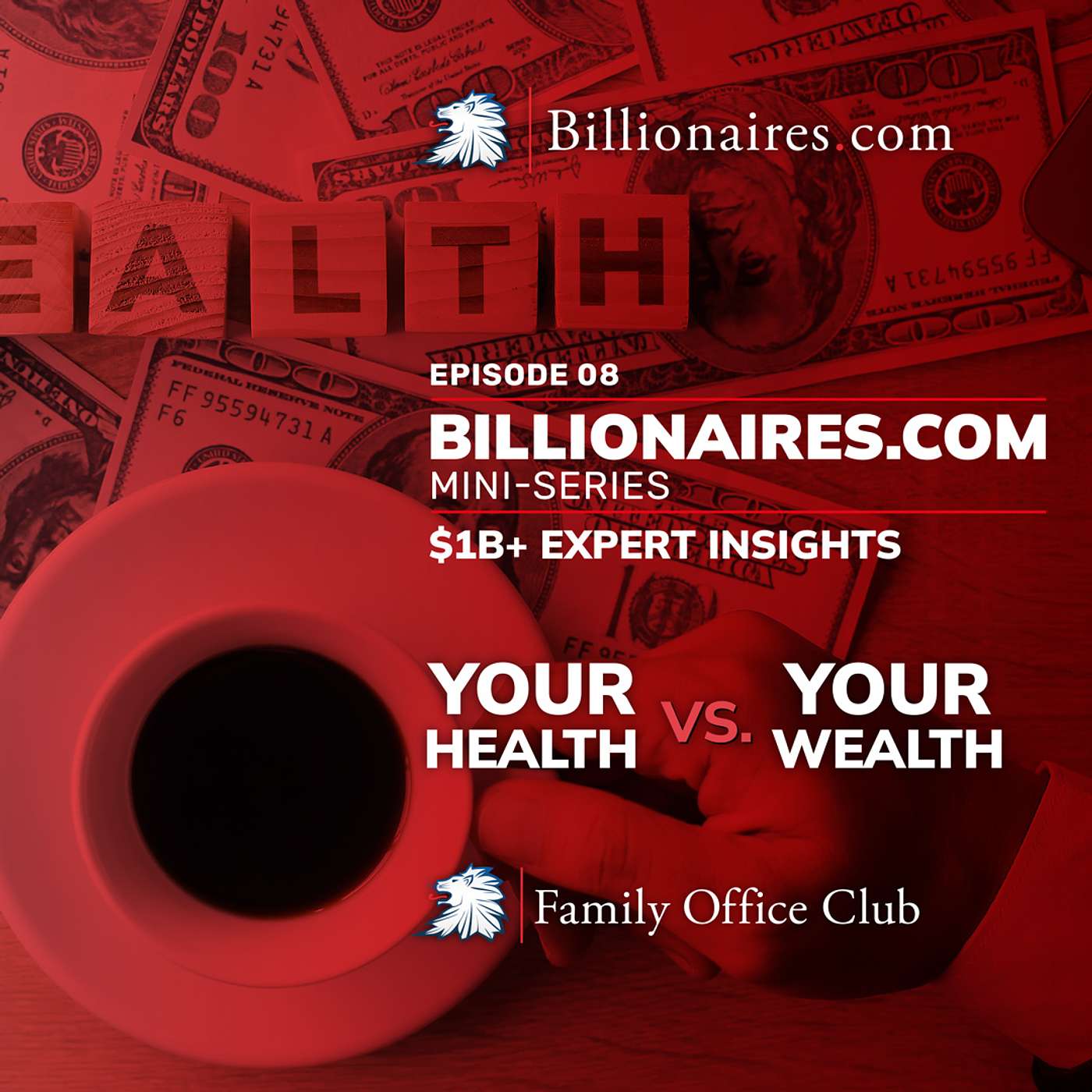 Family Office Podcast: Billionaire & Centimillionaire Interviews & Investor Club Insights