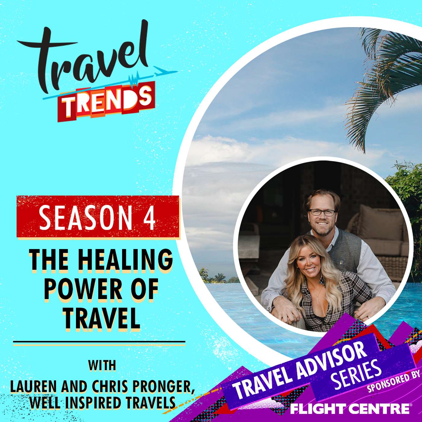 The Healing Power of Travel with Lauren and Chris Pronger of Well Inspired Travels