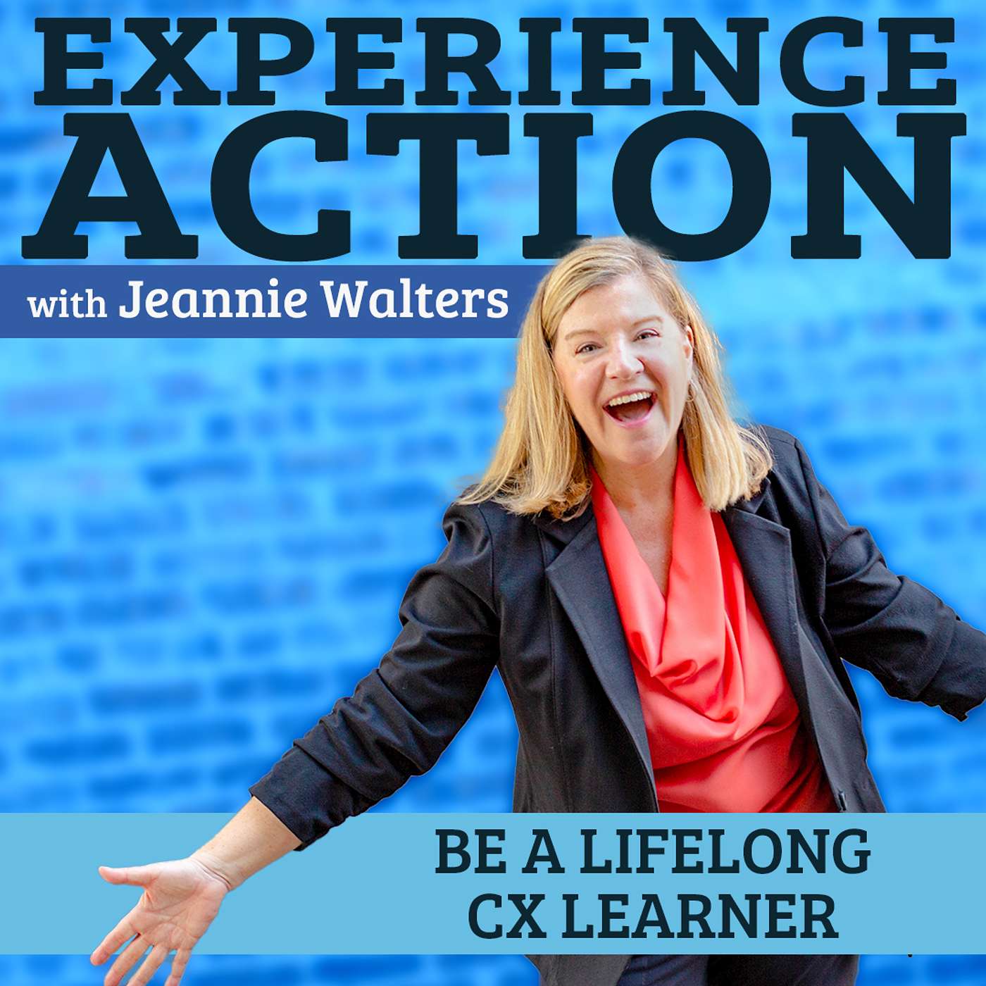 Be a Lifelong CX Learner