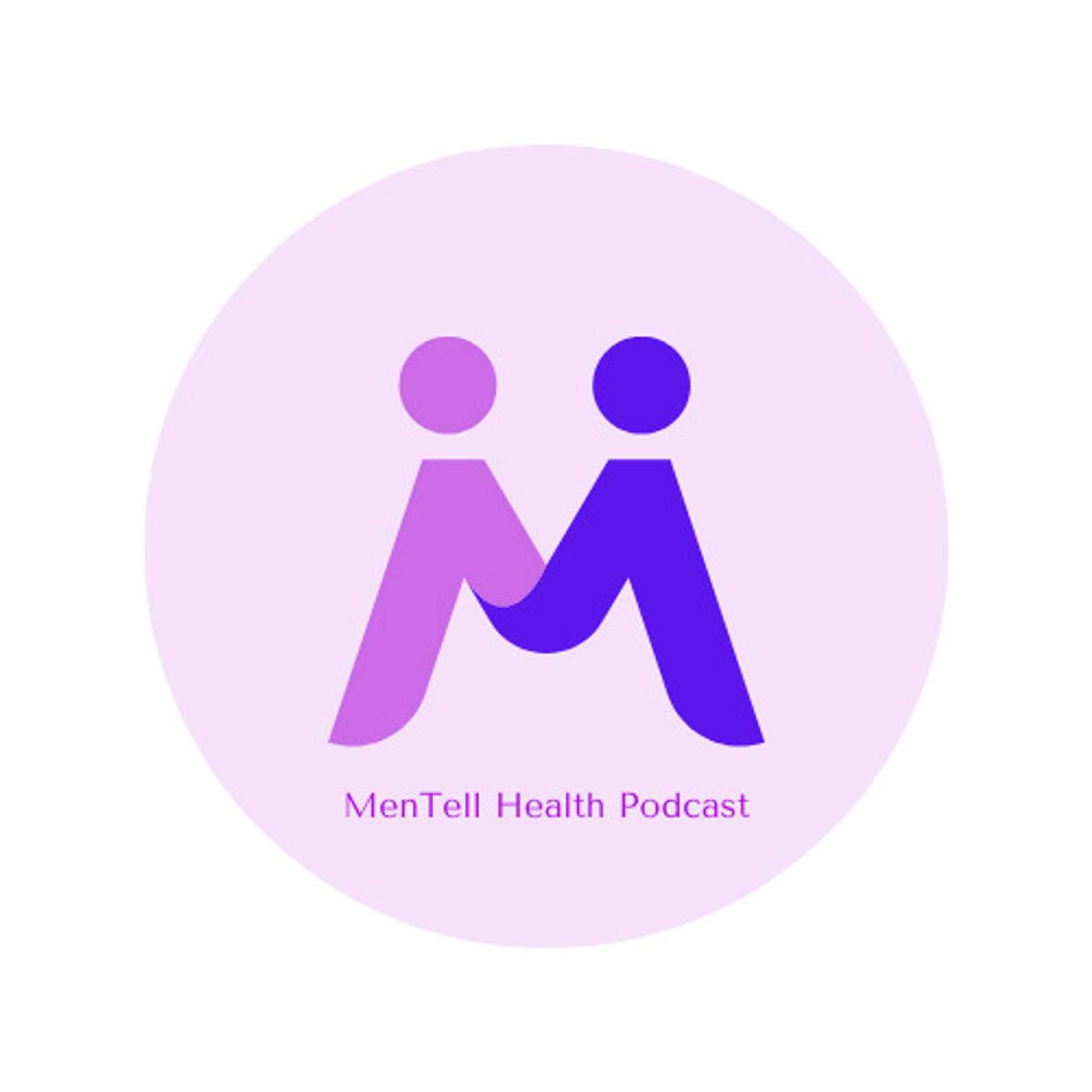 MenTell Health Podcast