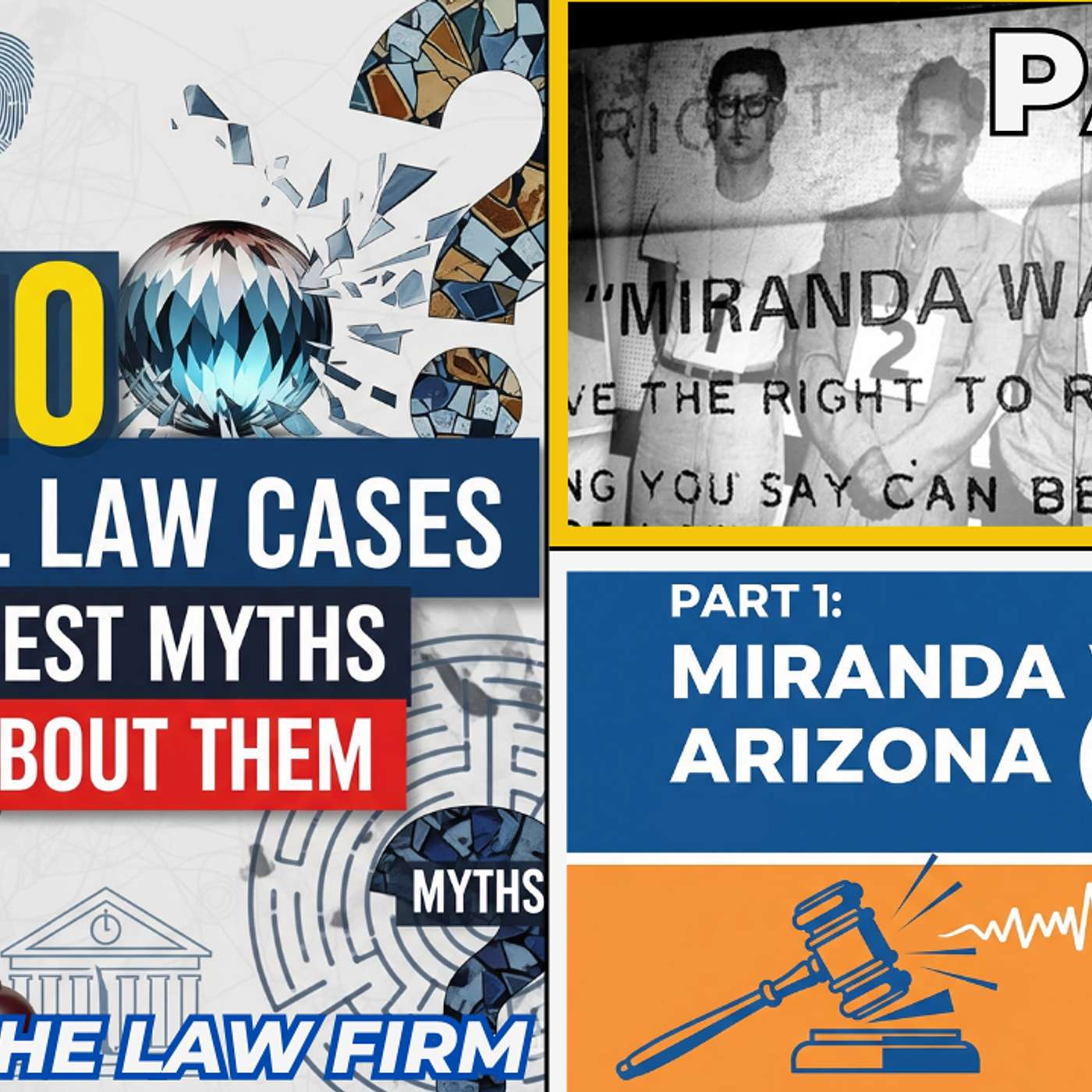 Top 10 Criminal Law Cases and Myths | PART 1: Think You Know Your Miranda Rights?