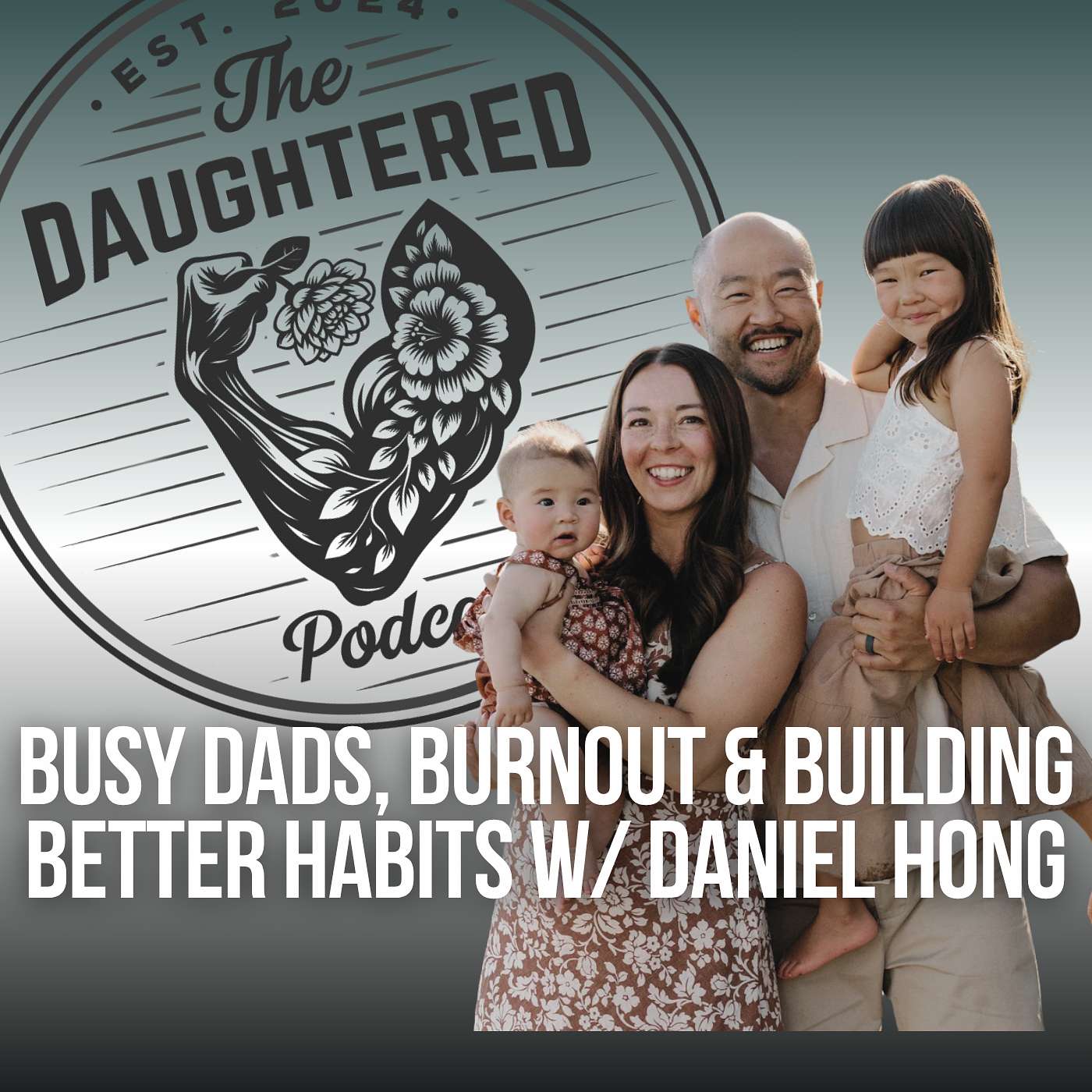 The DAUGHTERED Podcast
