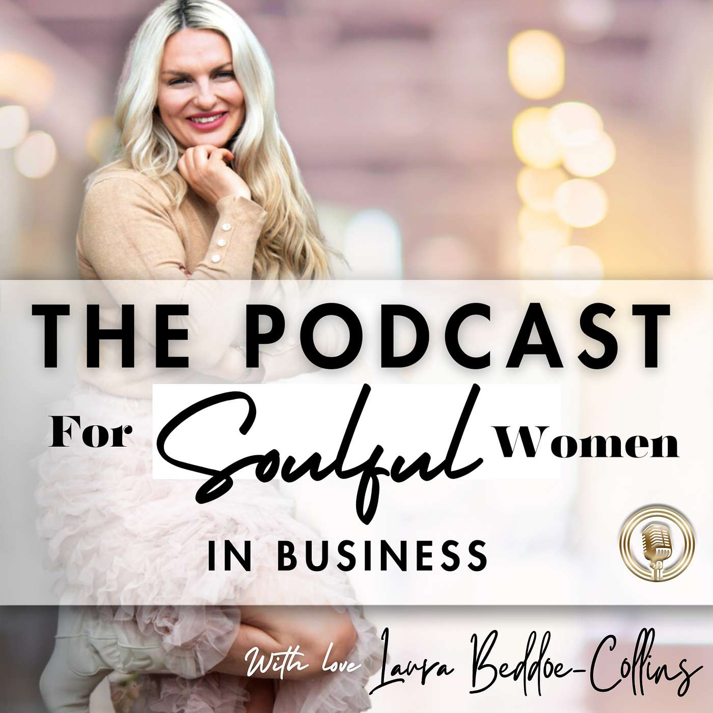 The podcast for soulful women in business - How Public Speaking is Going to Supercharge Your Sales