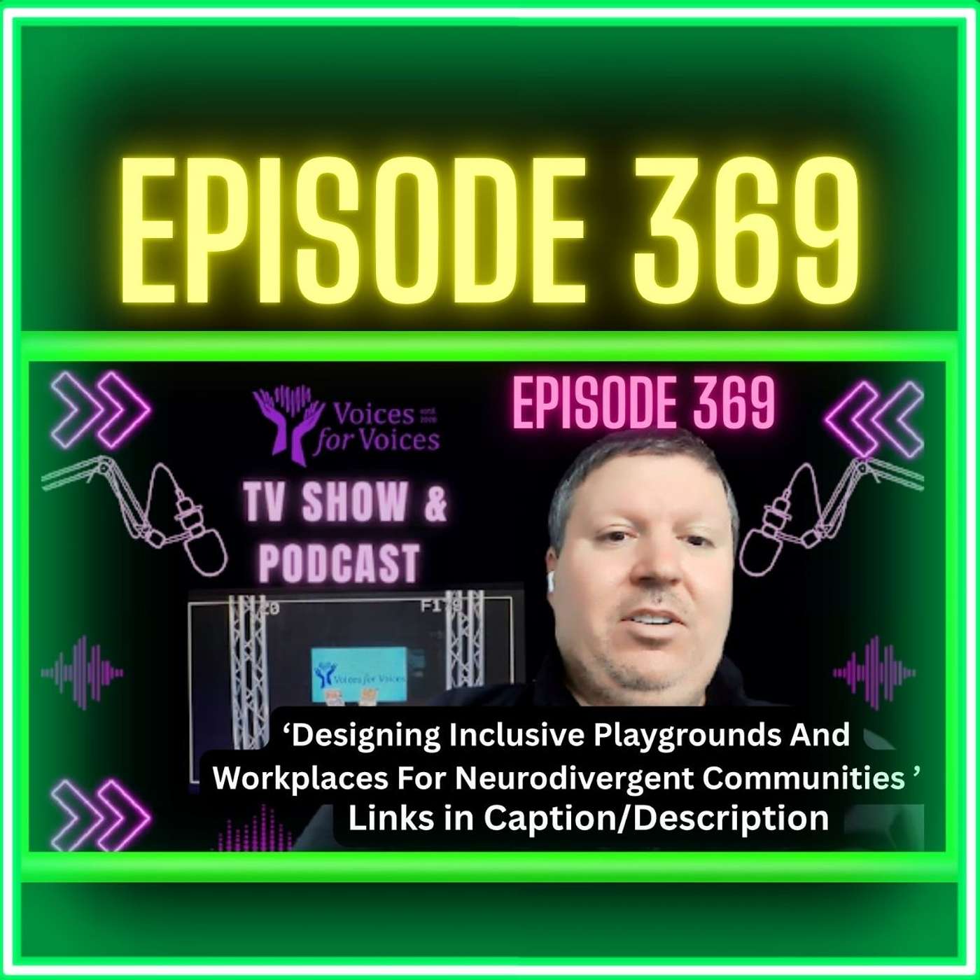 Designing Inclusive Playgrounds And Workplaces For Neurodivergent Communities (Episode 369)