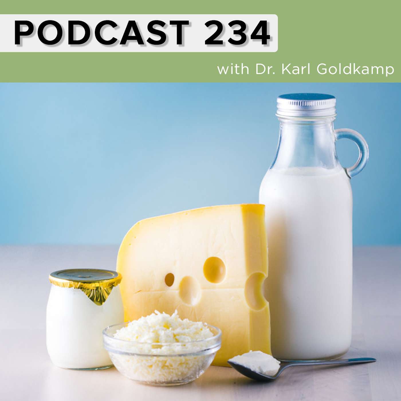 234: Going Deeper on Dairy