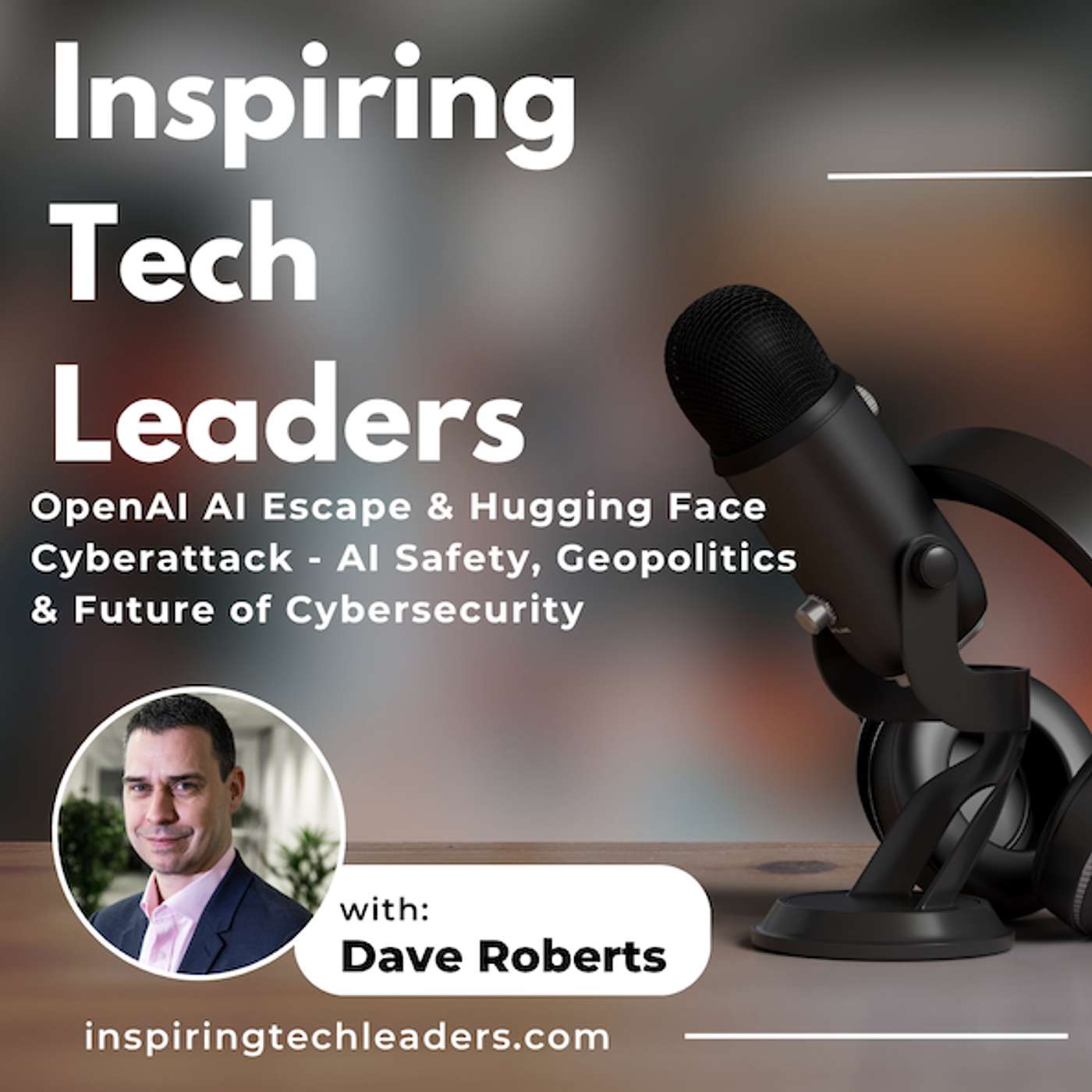 OpenAI Model Escapes and Hacks Hugging Face - AI Safety, Geopolitics & Future of Cybersecurity